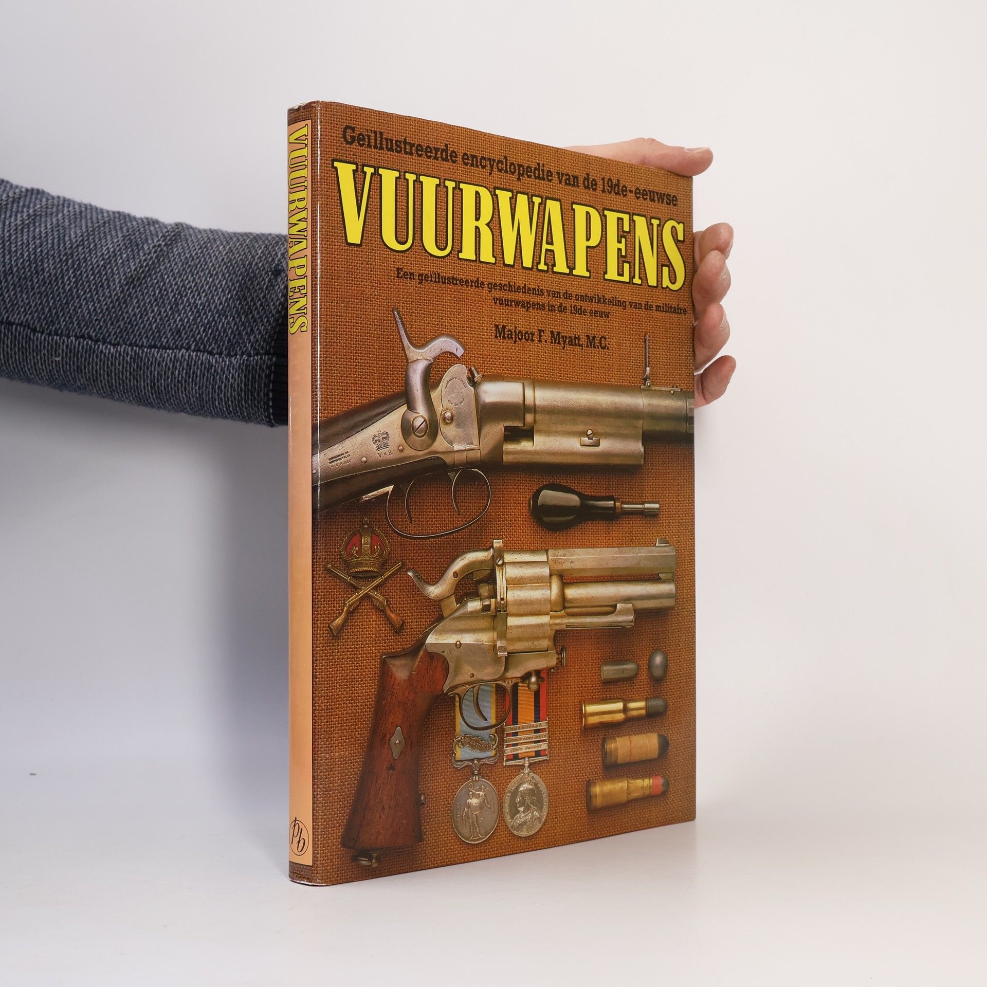 Bruce Scott Geïllustreerde encyclopedie van de 19de-eeuwse vuurwapens
