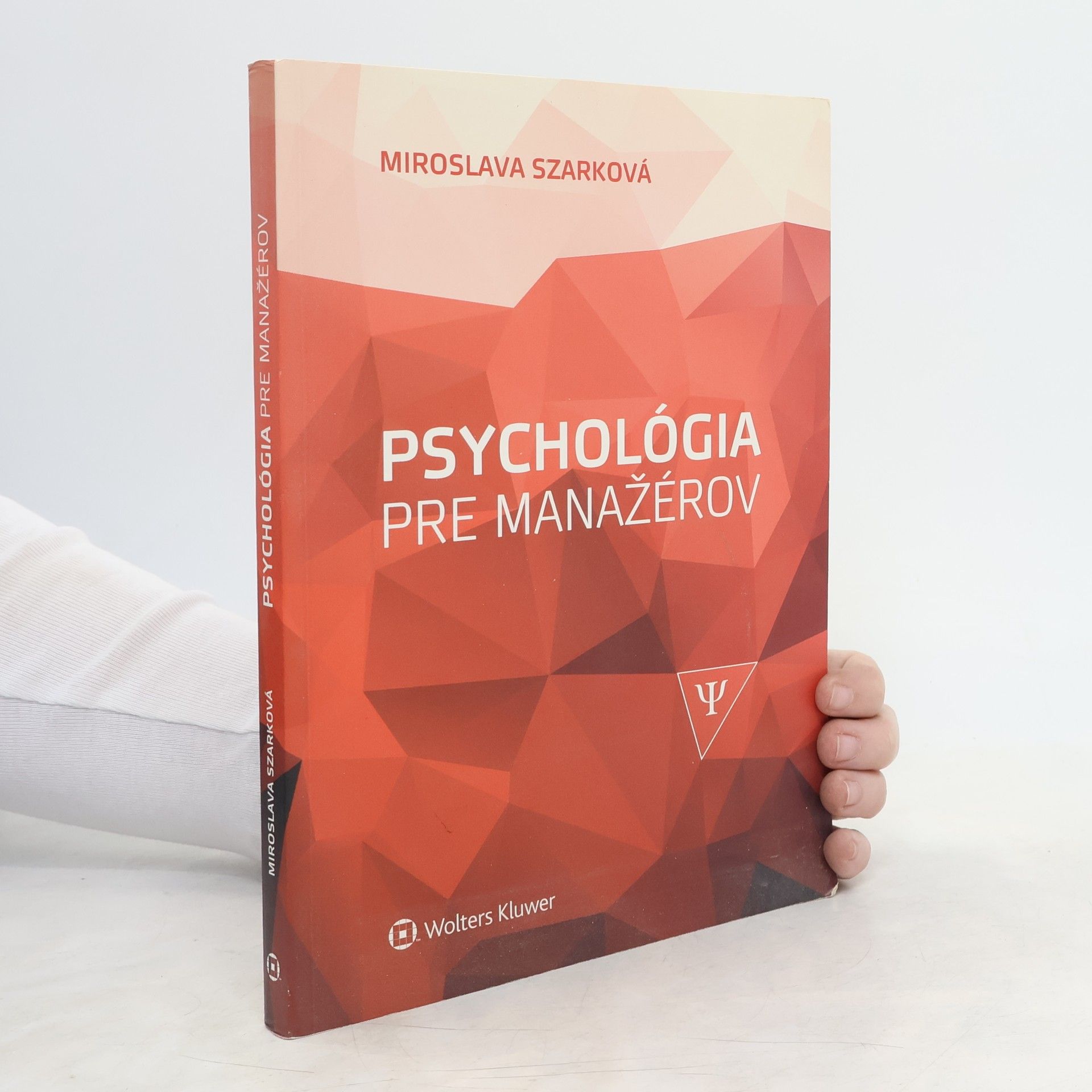 Miroslava Szarková Psychológia pre manažérov