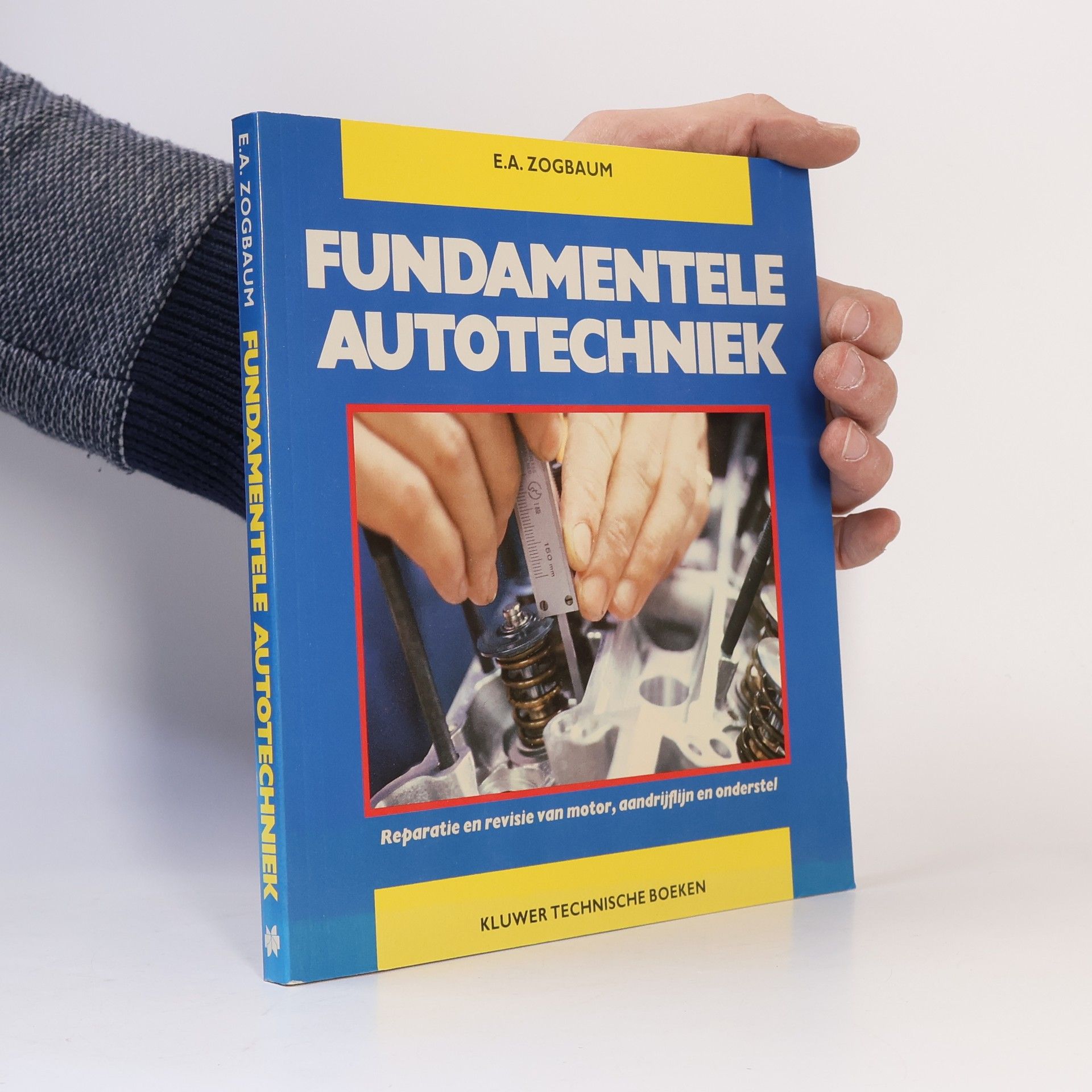 E.A. Zogbaum Fundamentele autotechniek