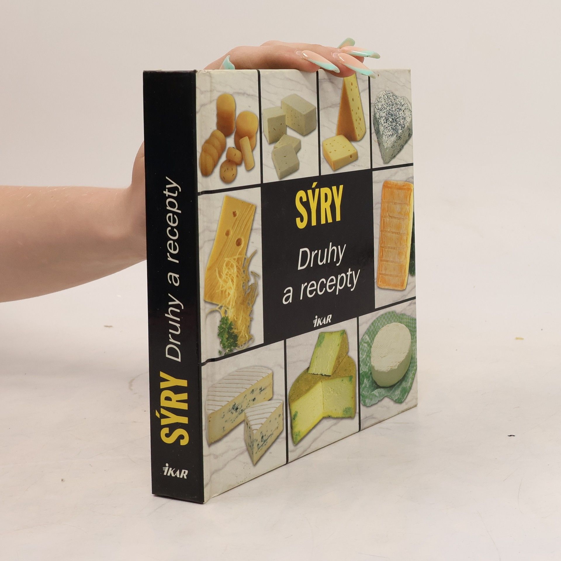 Various authors Sýry: Druhy a recepty