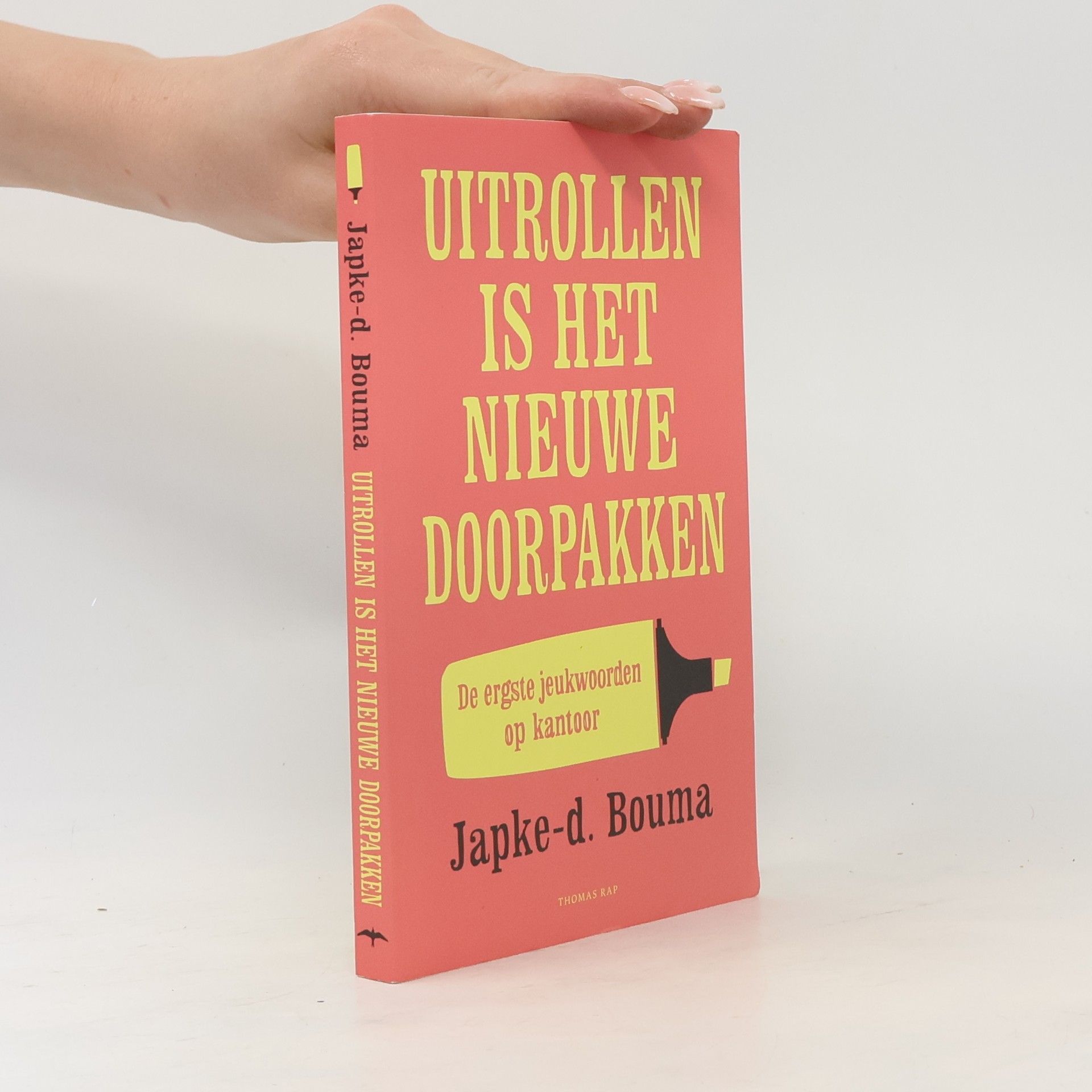 Uitrollen is het nieuwe doorpakken