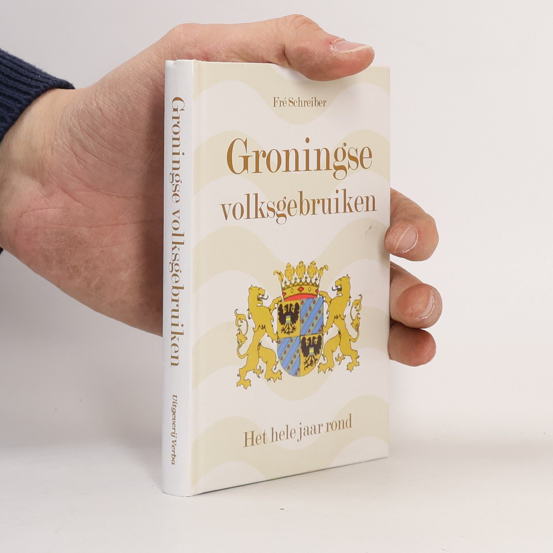 Groningse volksgebruiken het hele jaar rond / druk 1