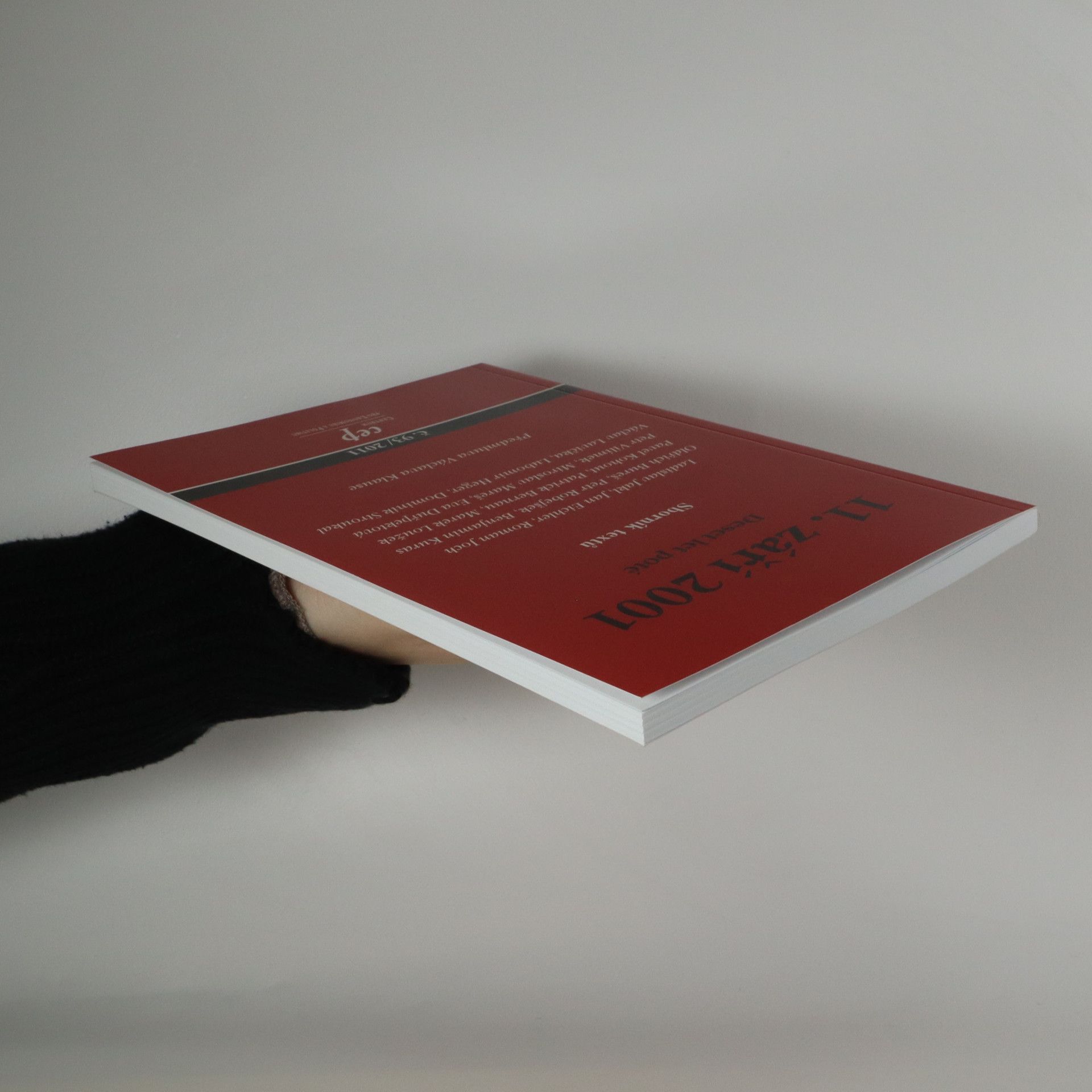 Autorenkollektiv 11. září 2001. Deset let poté. Sborník textů