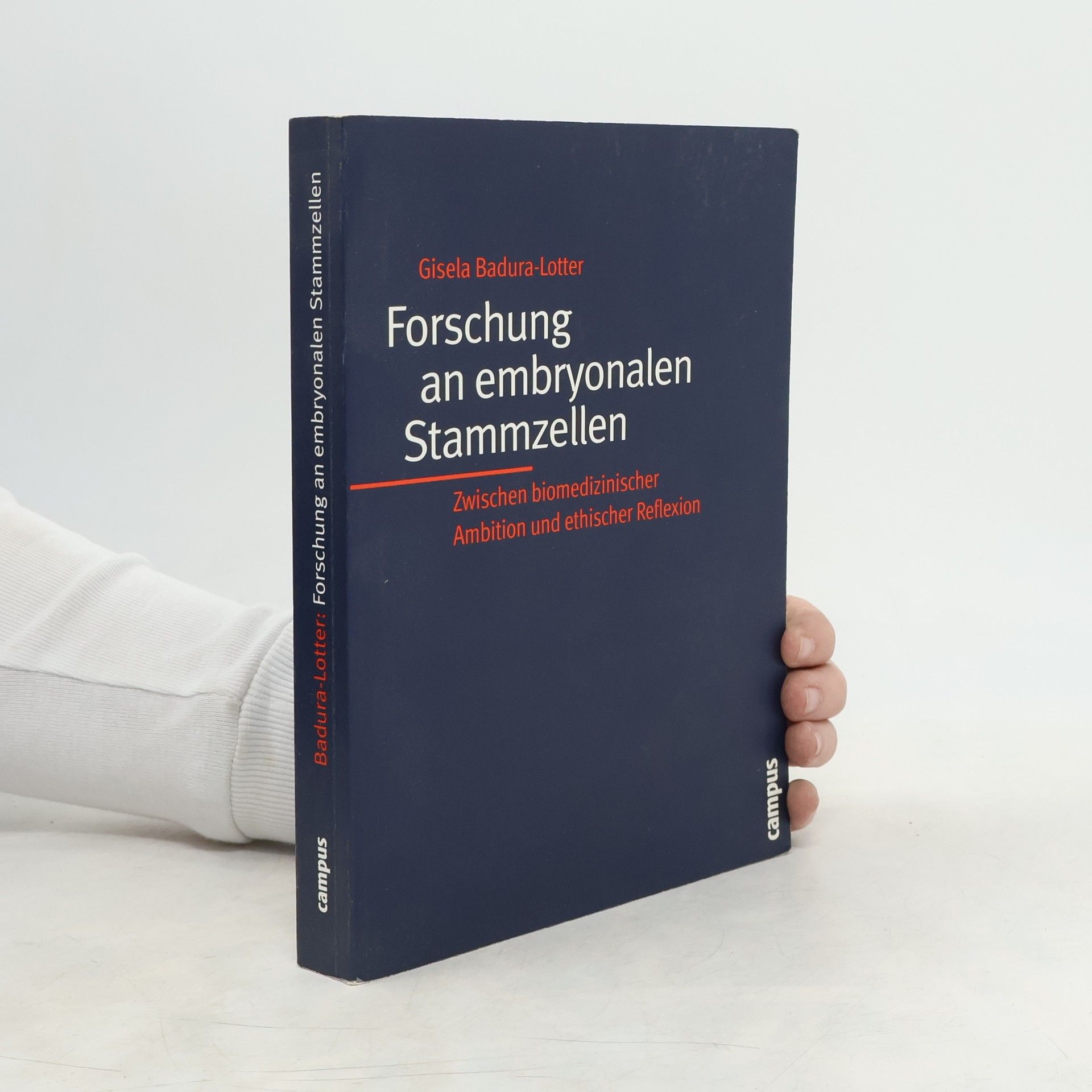 Gisela Badura-Lotter Forschung an embryonalen Stammzellen