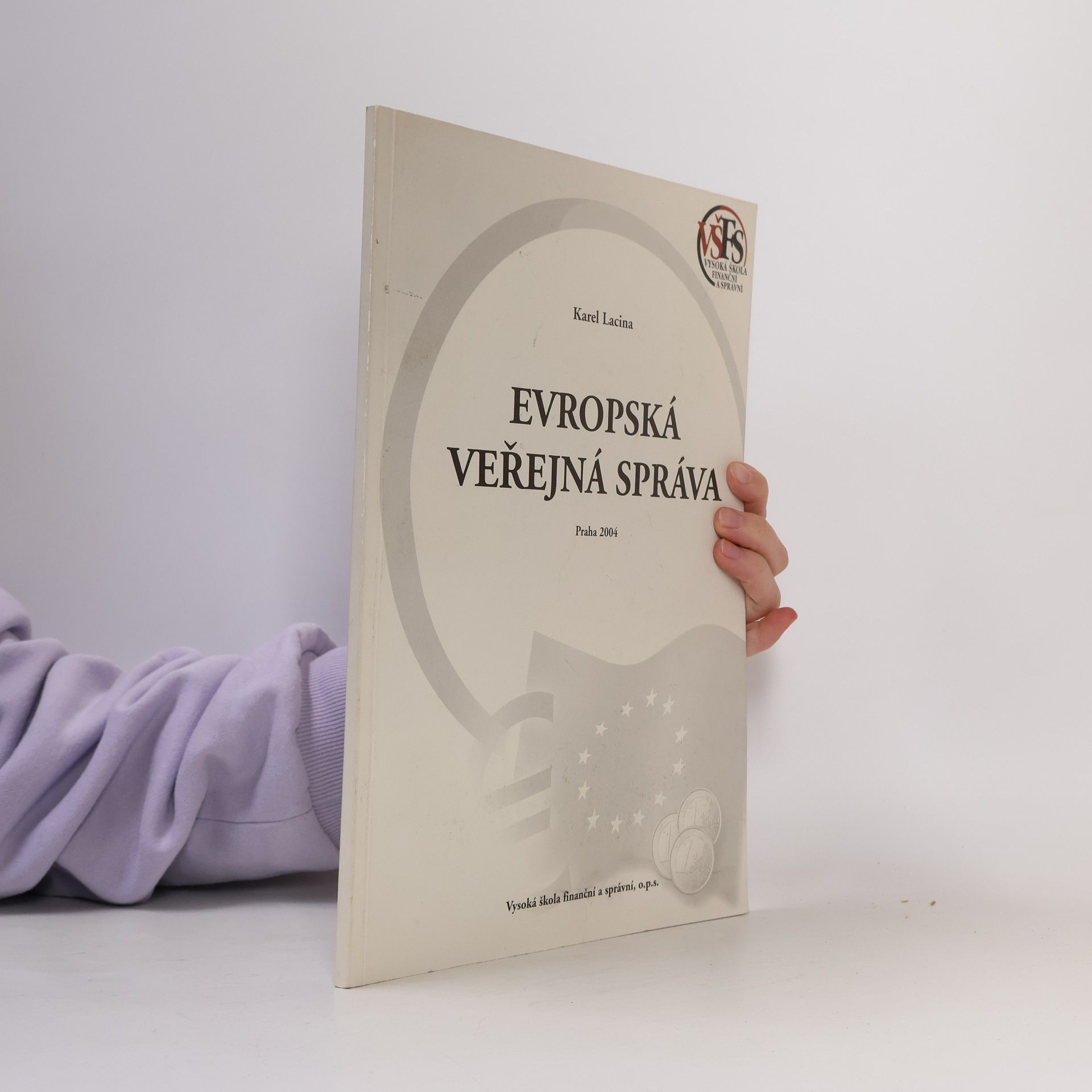 Karel Lacina Evropská veřejná správa