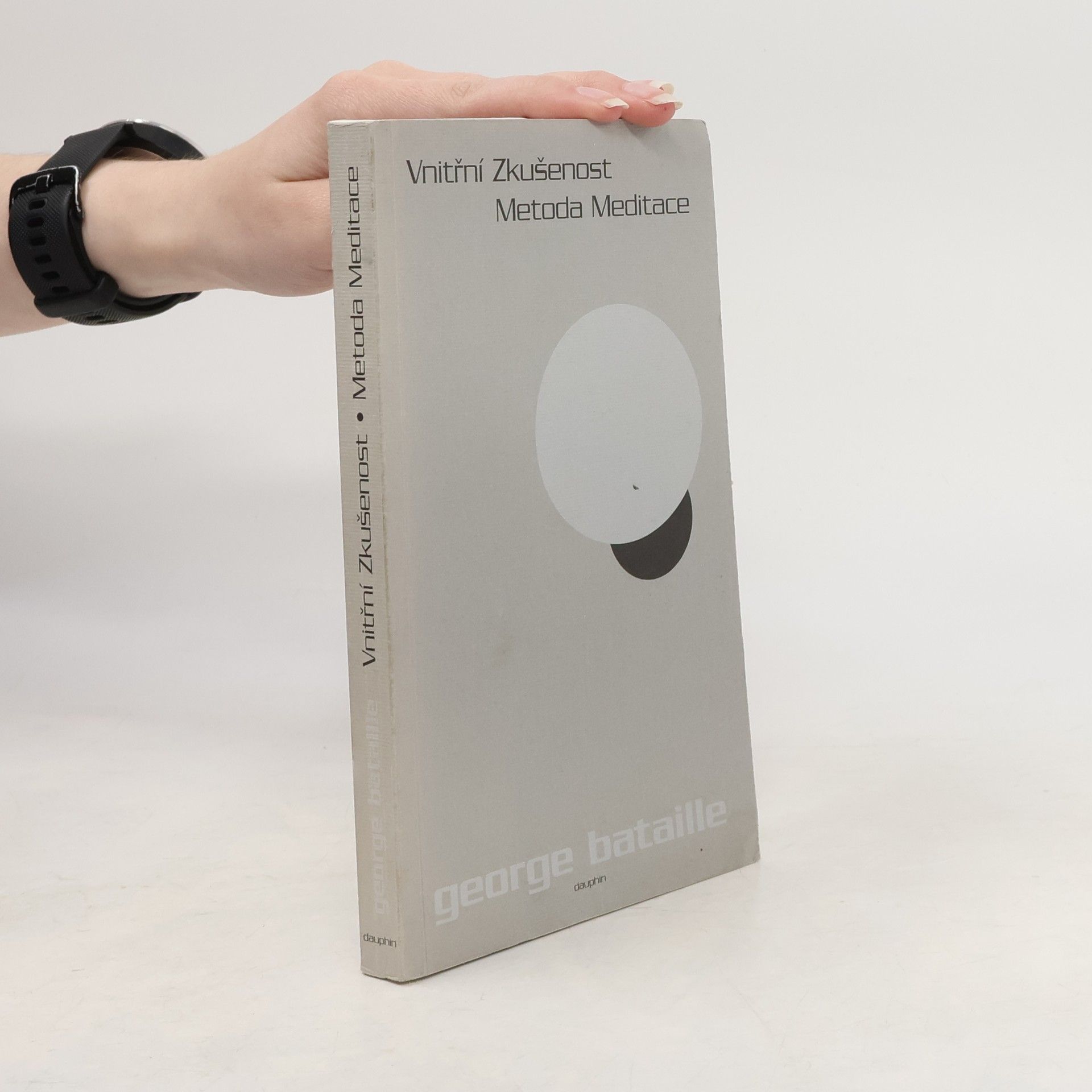Georges Bataille Vnitřní zkušenost. Metoda meditace