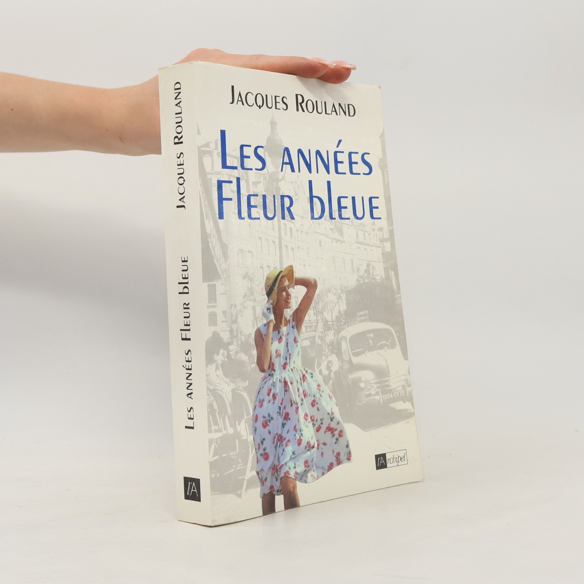 Jacques Rouland Les années fleur bleue