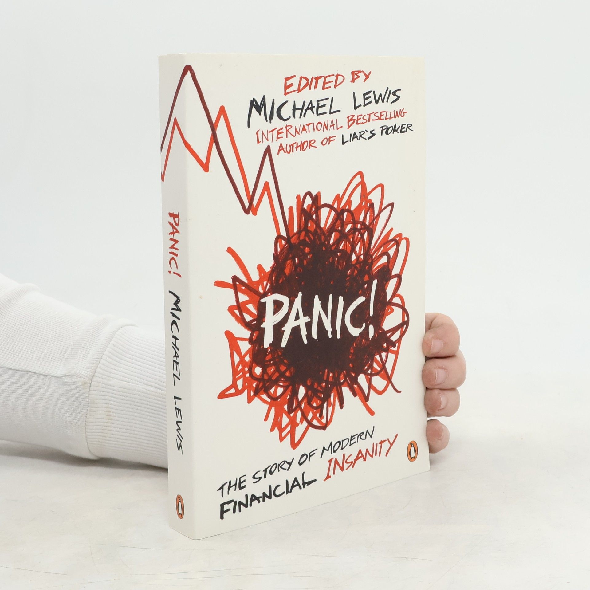 Michael Lewis Panic : the story of modern financial insanity