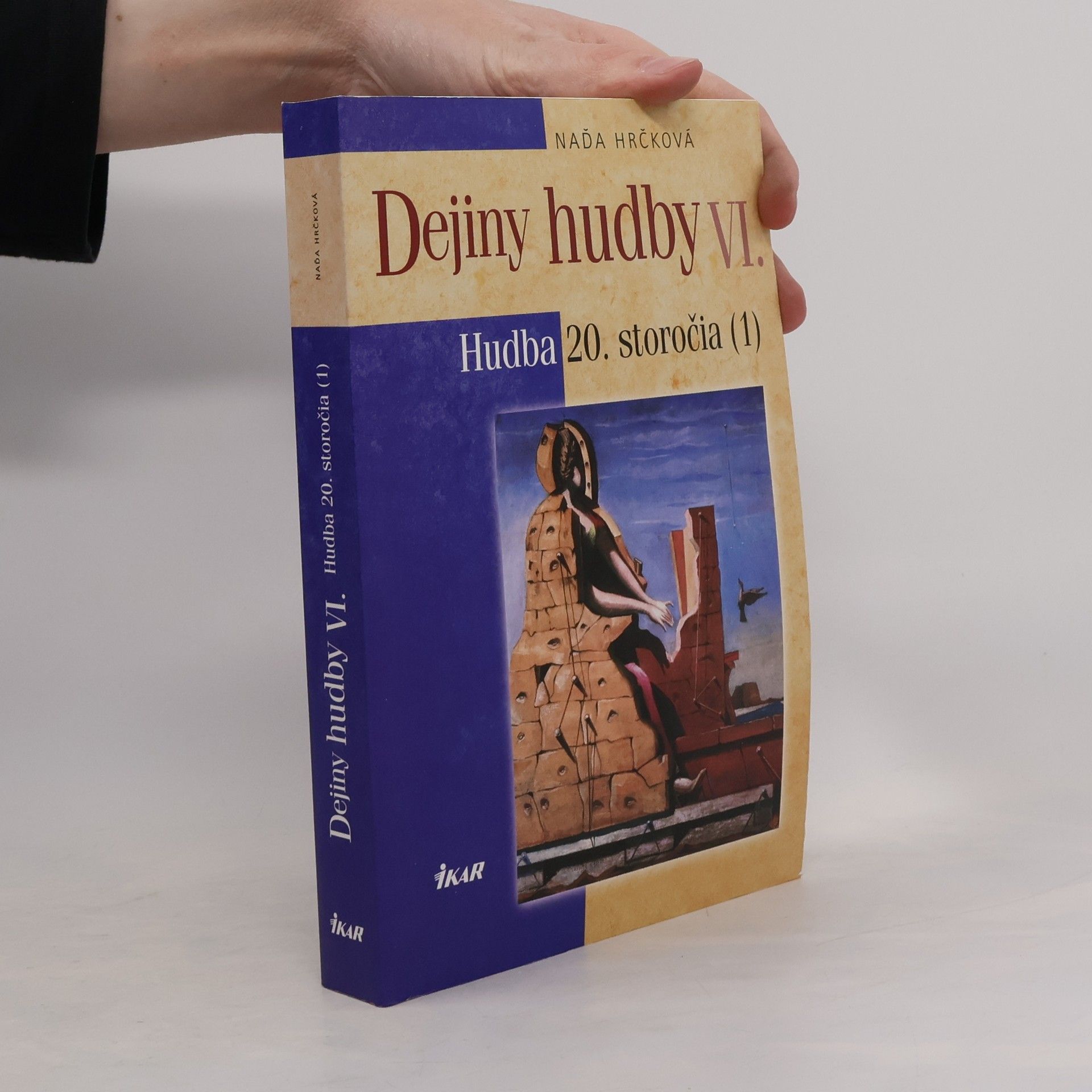 Naďa Hrčková Dejiny hudby VI. – Hudba 20. storočia (1)
