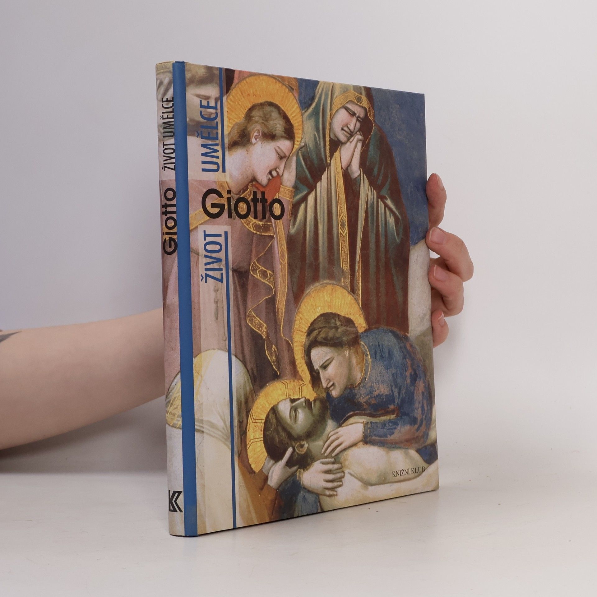 Angelo Tartuferi Giotto : život umělce