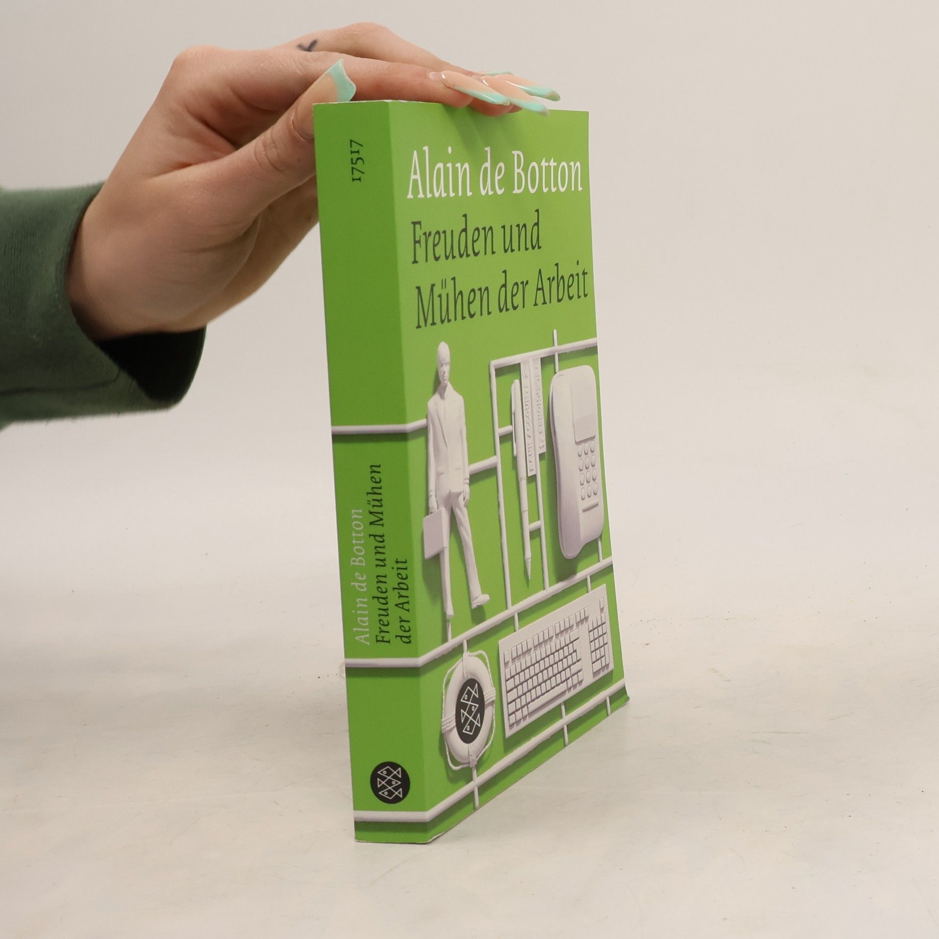 Alain de Botton Freuden und Mühen der Arbeit