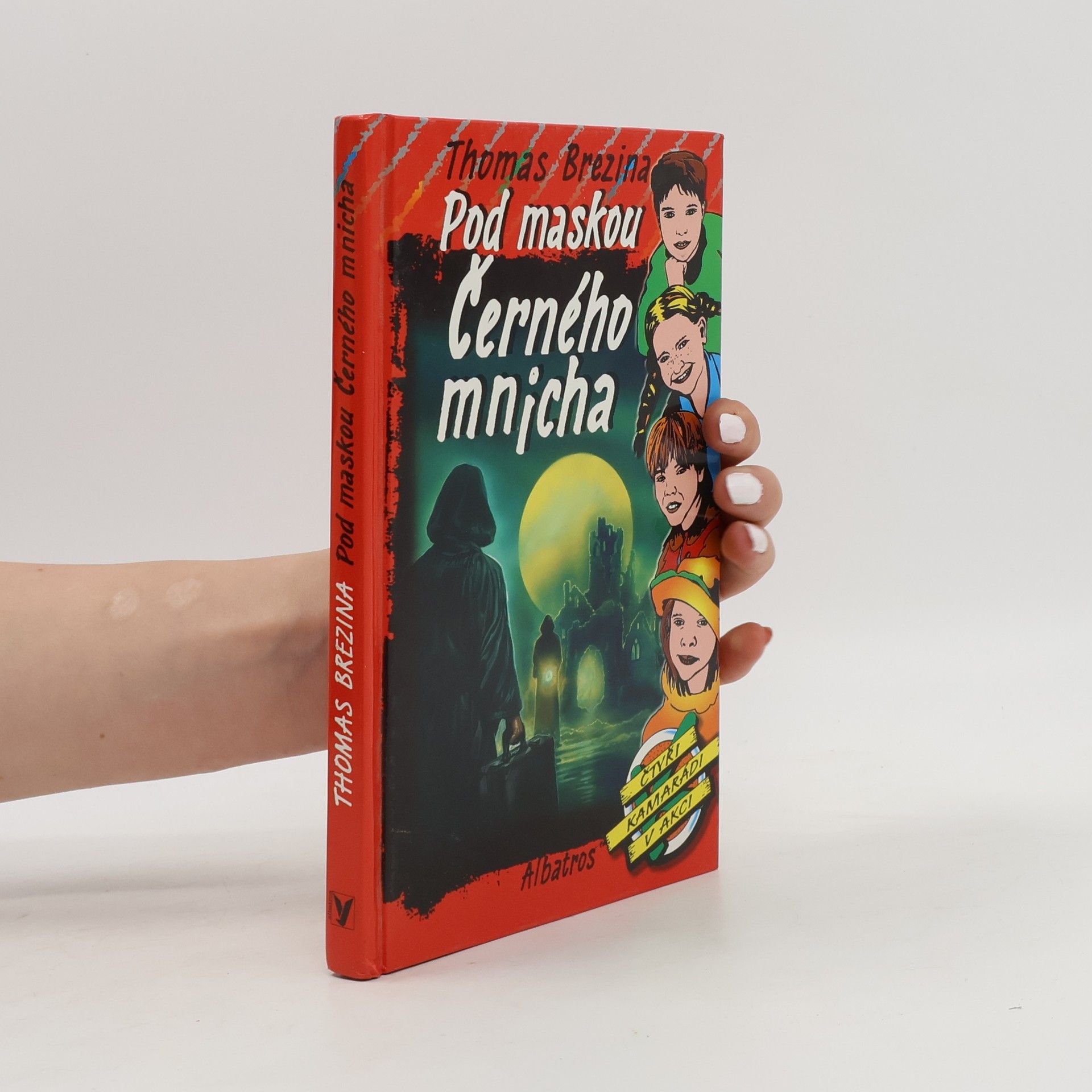 Thomas Brezina Pod maskou Černého mnicha