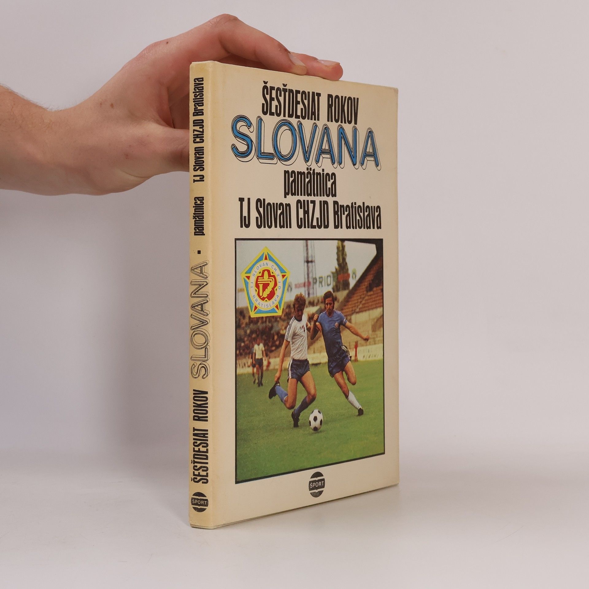 Jozef Kšiňan Šesťdesiat rokov Slovana. Pämatnica TJ Slovan CHZJD Bratislava
