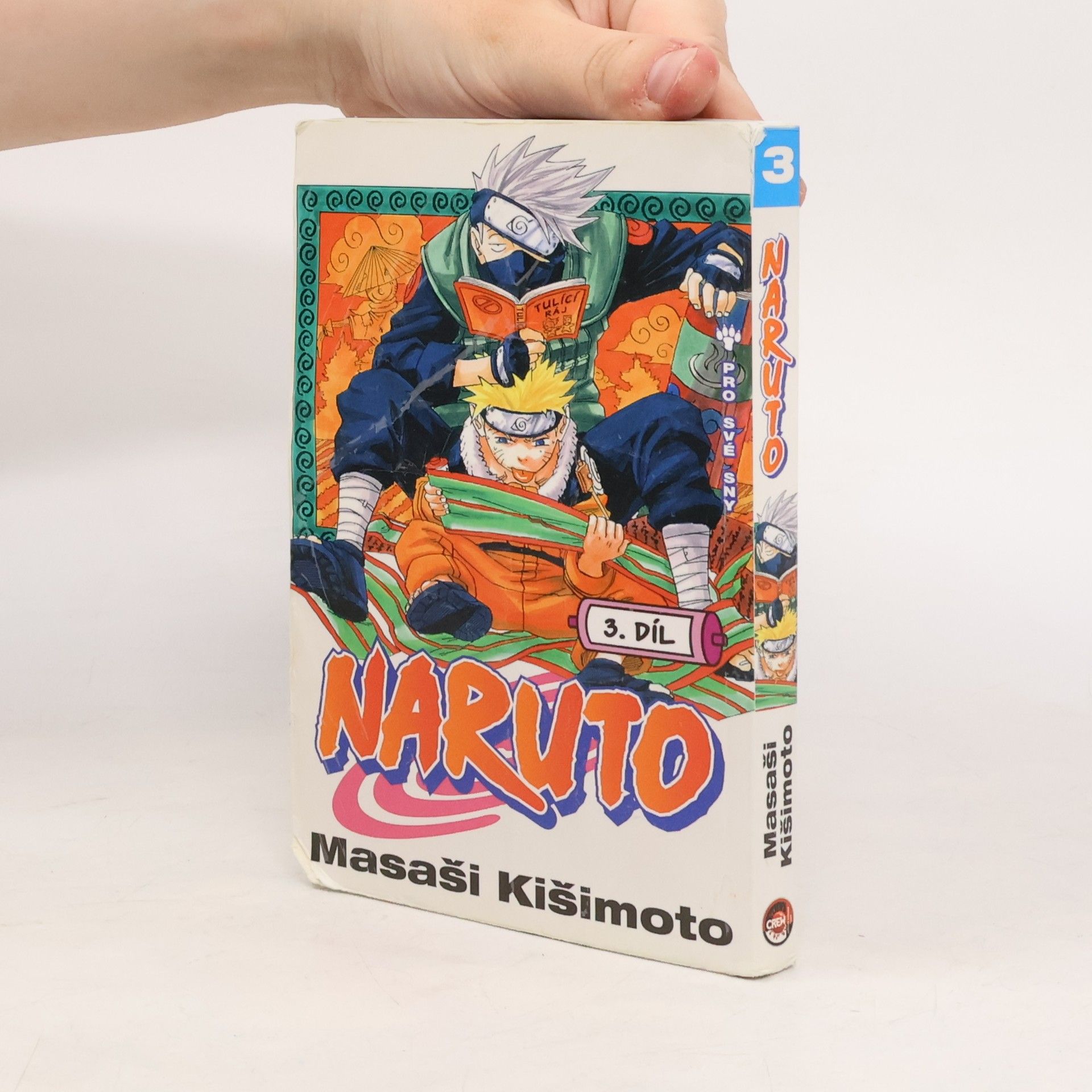 Masaši Kišimoto Pro své sny. Naruto 3. díl