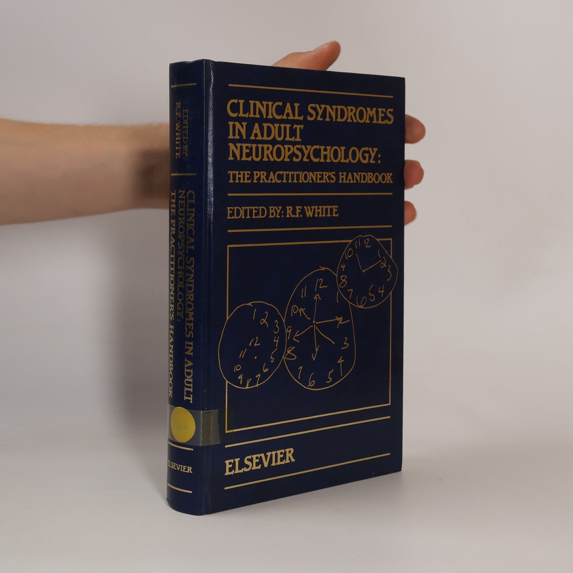 Roberta Firnhaber White Clinical Syndromes in Adult Neuropsychology