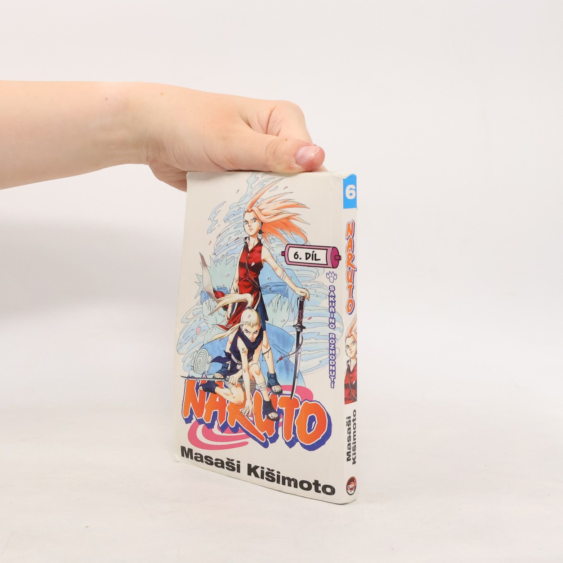 Masashi Kishimoto Naruto. 6. díl, Sakuřino rozhodnutí