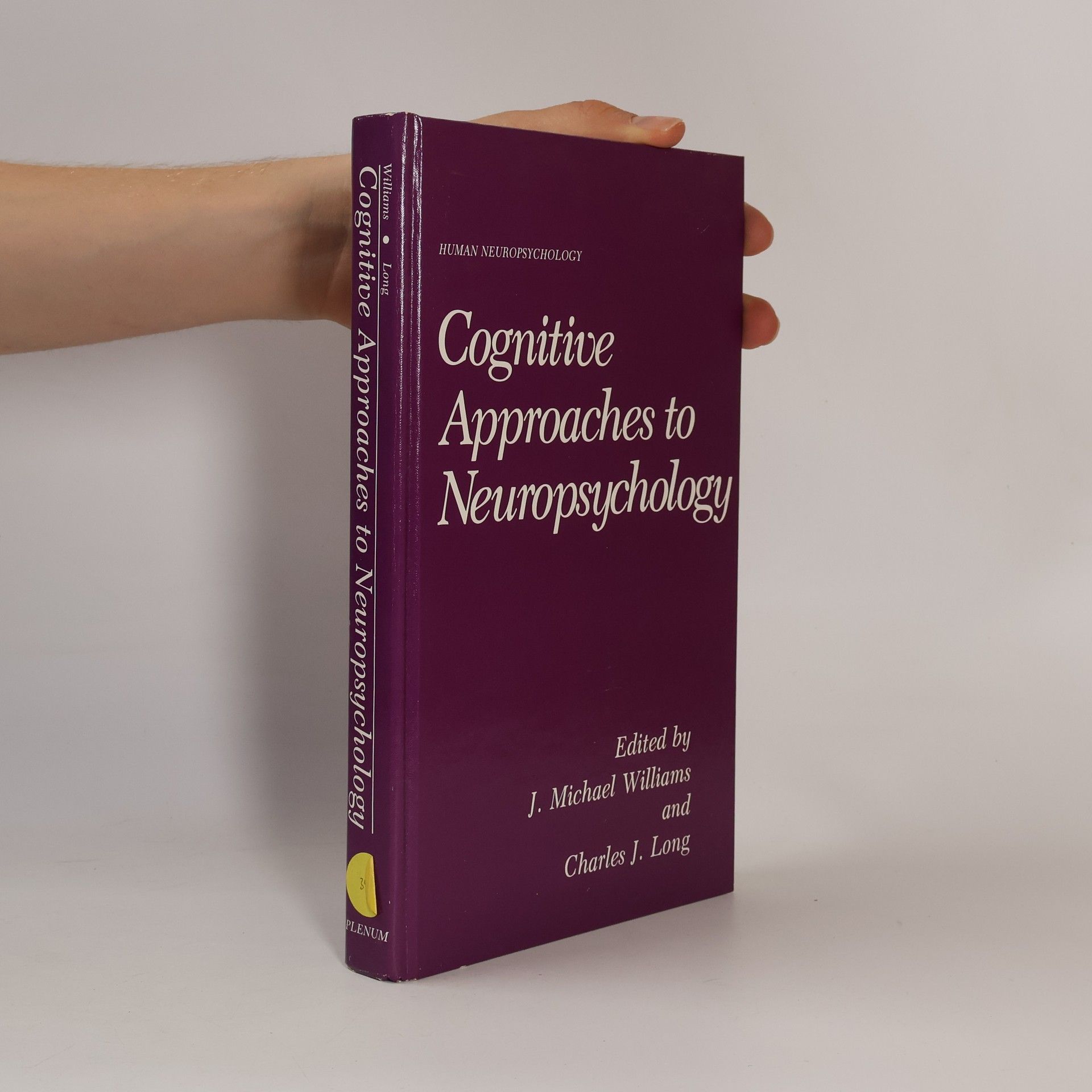 Charles J. Long Cognitive Approaches to Neuropsychology