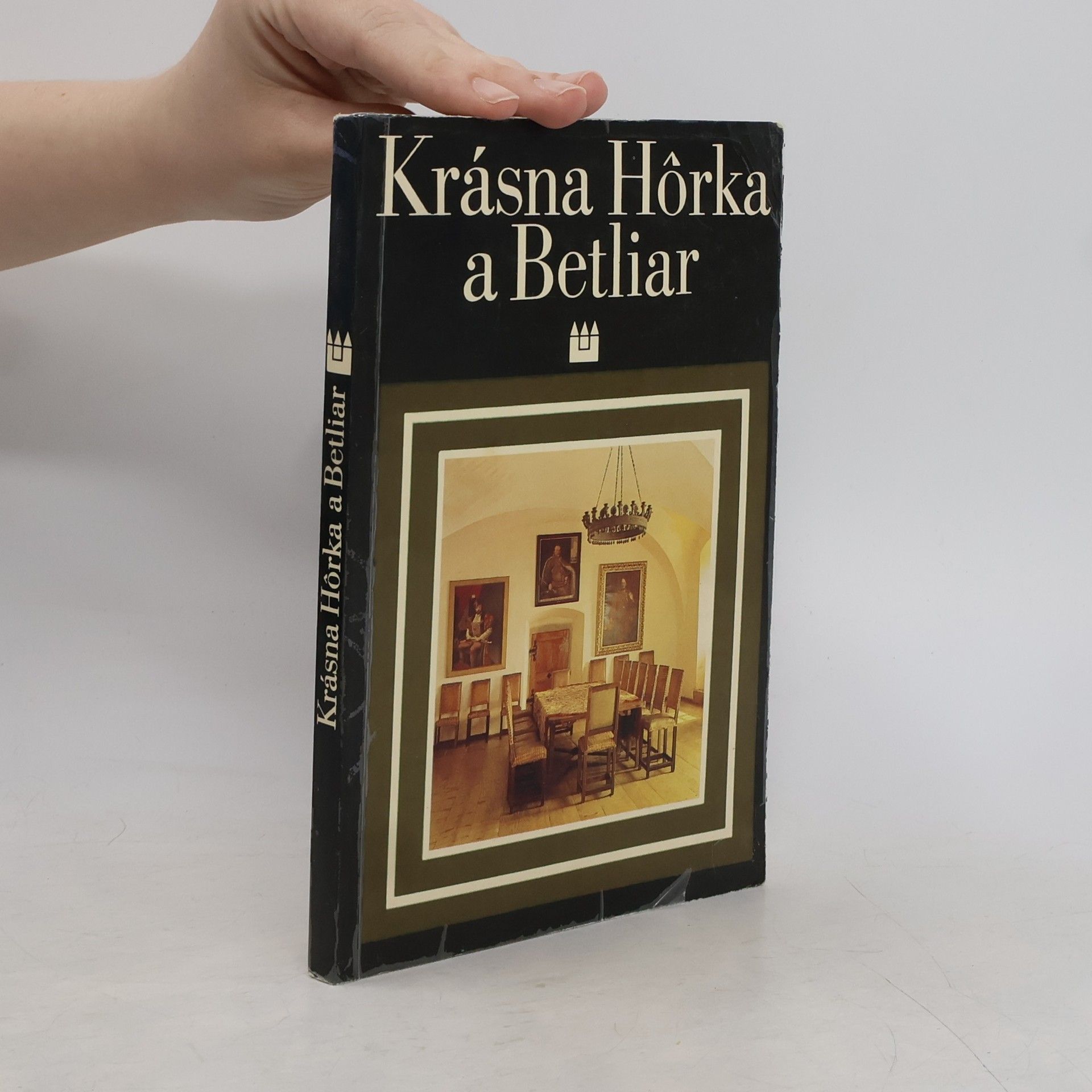 Tibor György Krásna Hôrka a Betliar