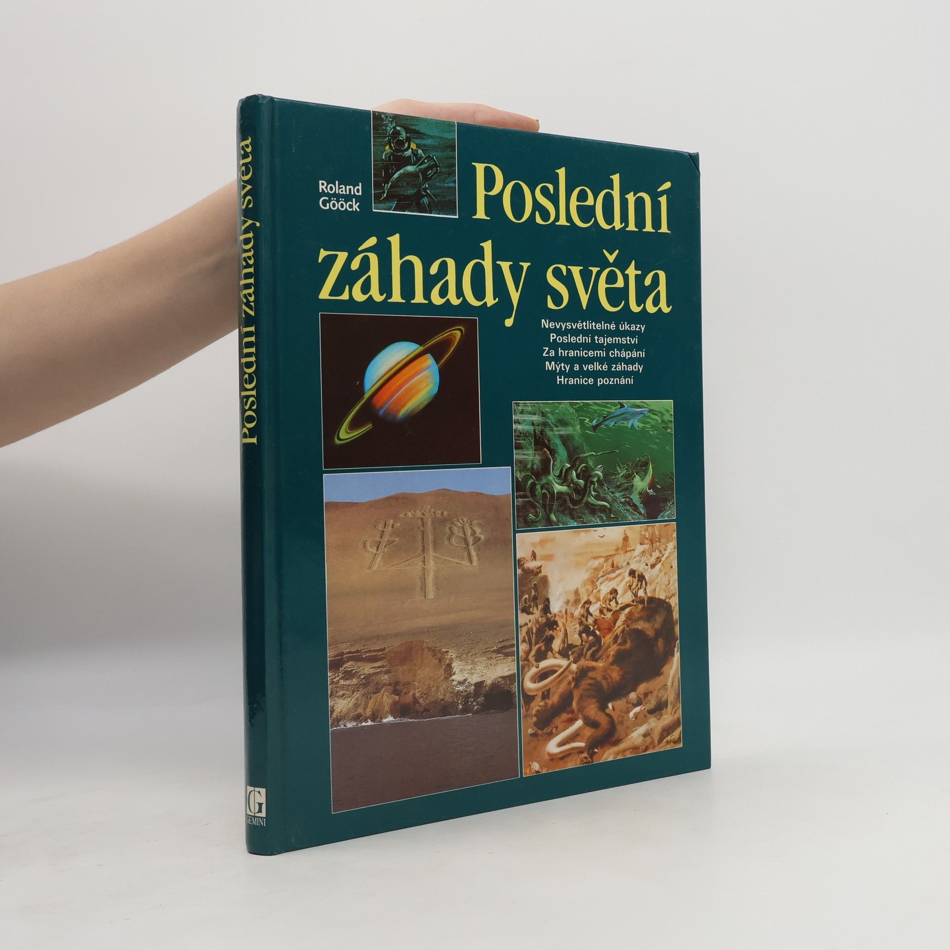 Roland Gööck Poslední záhady světa