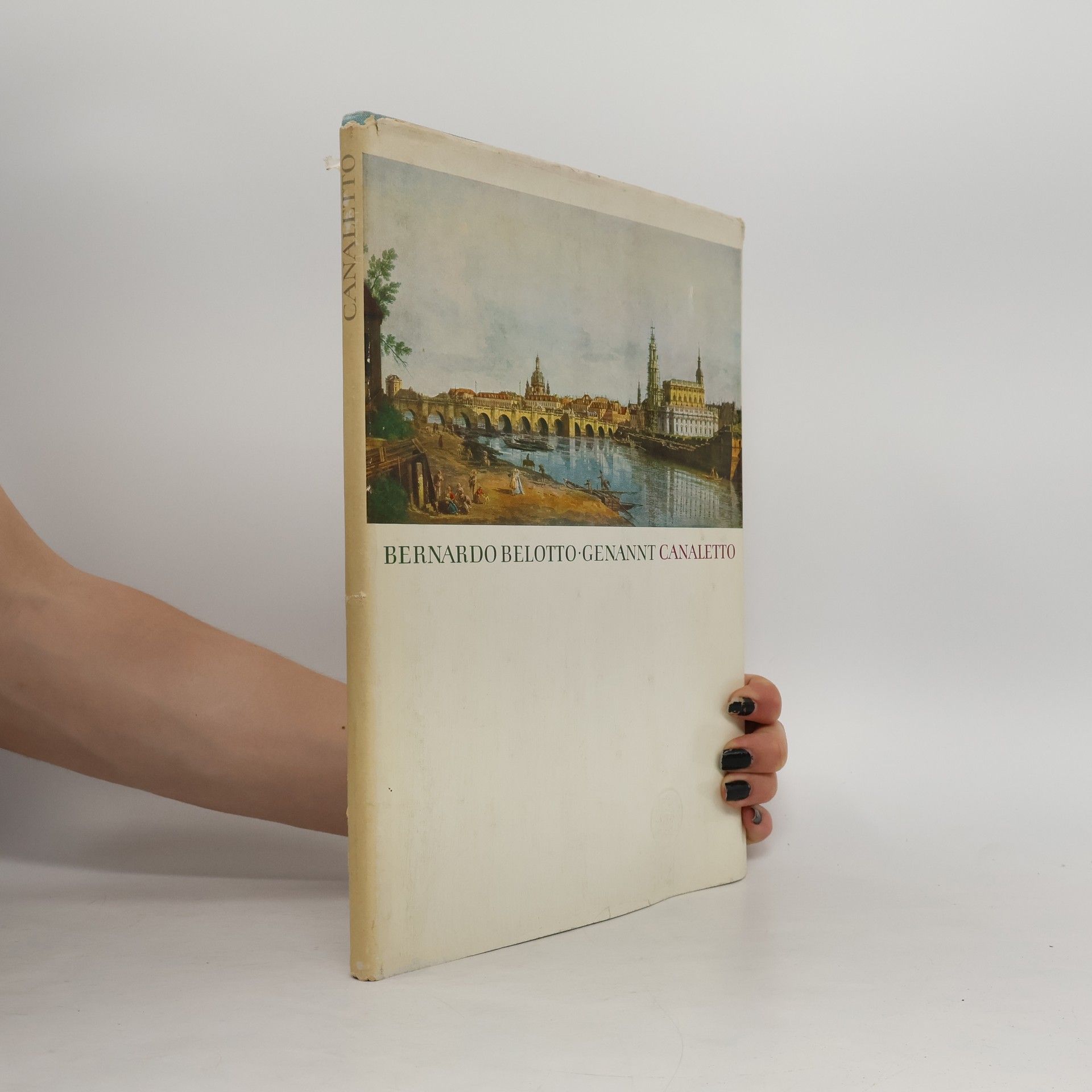 Gertraude Lippold Hälssig Bernardo Belotto genannt Canaletto
