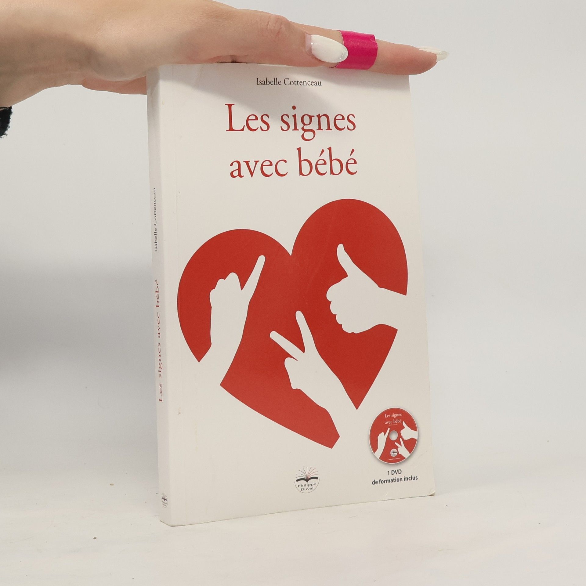 Isabelle Cottenceau Les signes avec bébé - 1 DVD de formation inclus