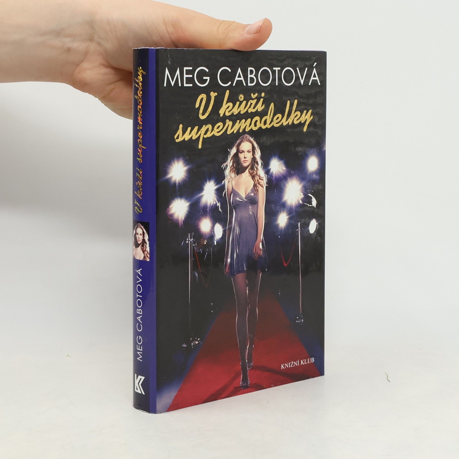 Meg Cabot V kůži supermodelky