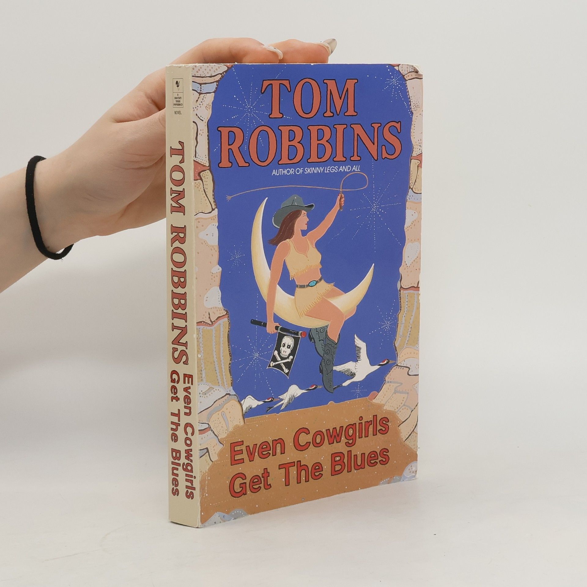 Tom Robbins Even cowgirls get the blues