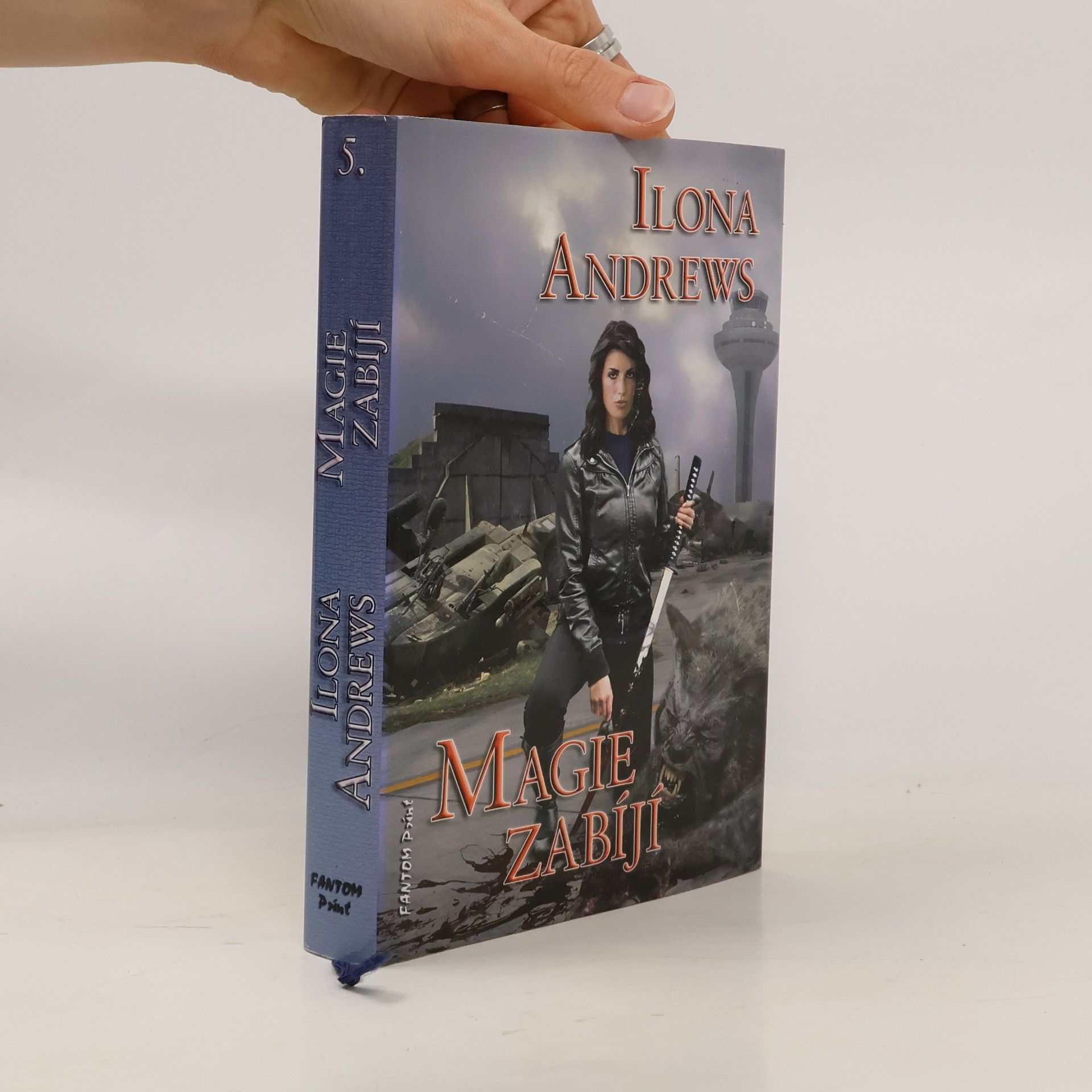 Ilona Andrews Magie zabíjí