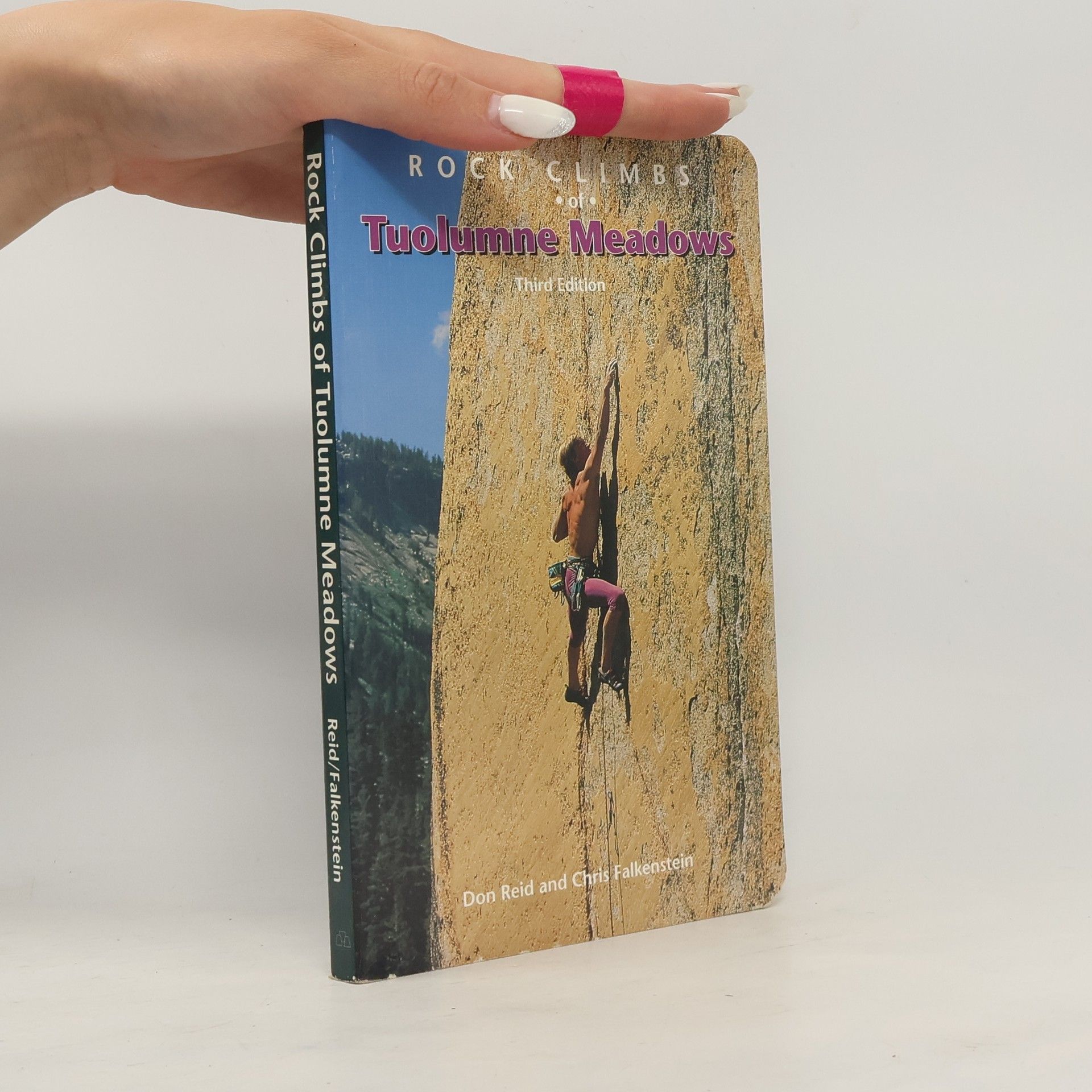 Chris Falkenstein Rock Climbing Tuolumne Meadows - Third Edition