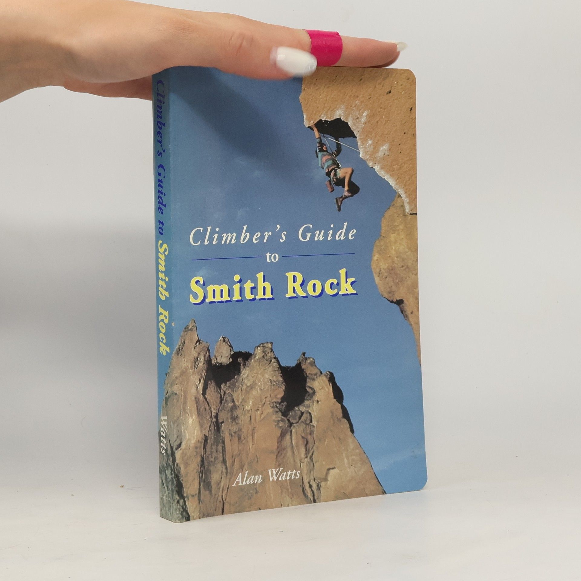 Climber's Guide to Smith Rock