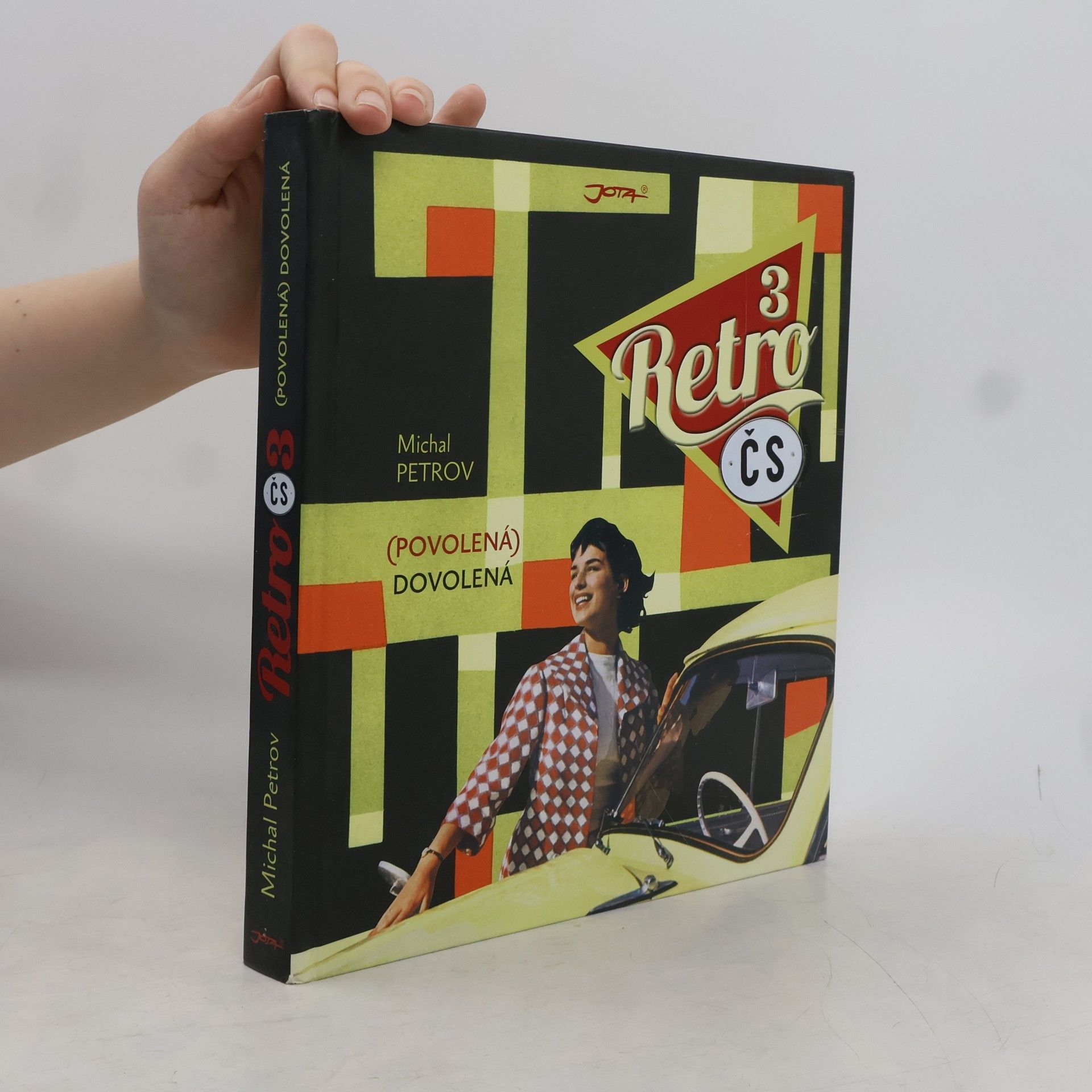 Michal Petrov Retro ČS. 3, (Povolená) dovolená