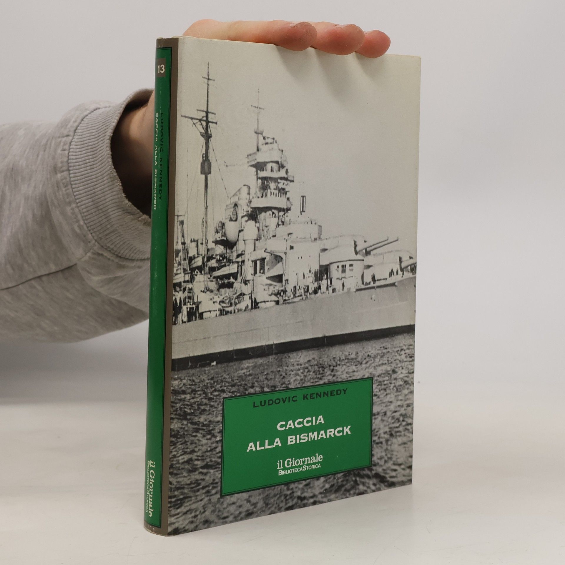 Ludovic Kennedy Caccia alla Bismarck