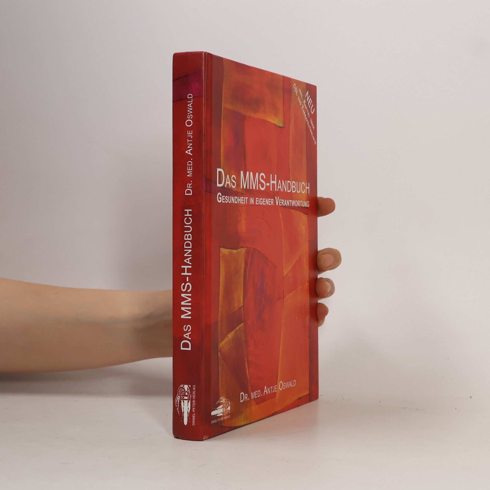 Das MMS-Handbuch: Gesundheit in eigener Verantwortung