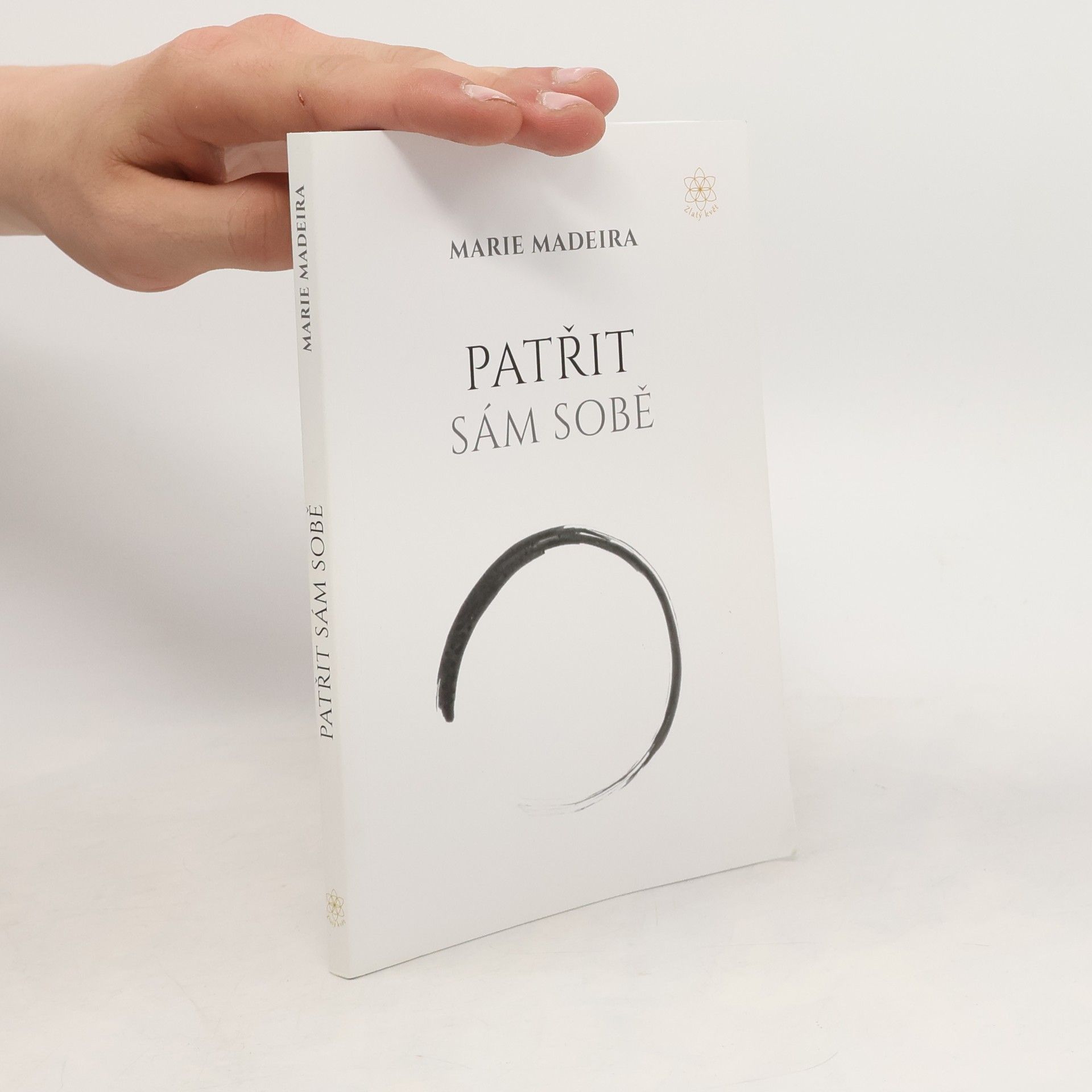 Marie Madeira Patřit sám sobě