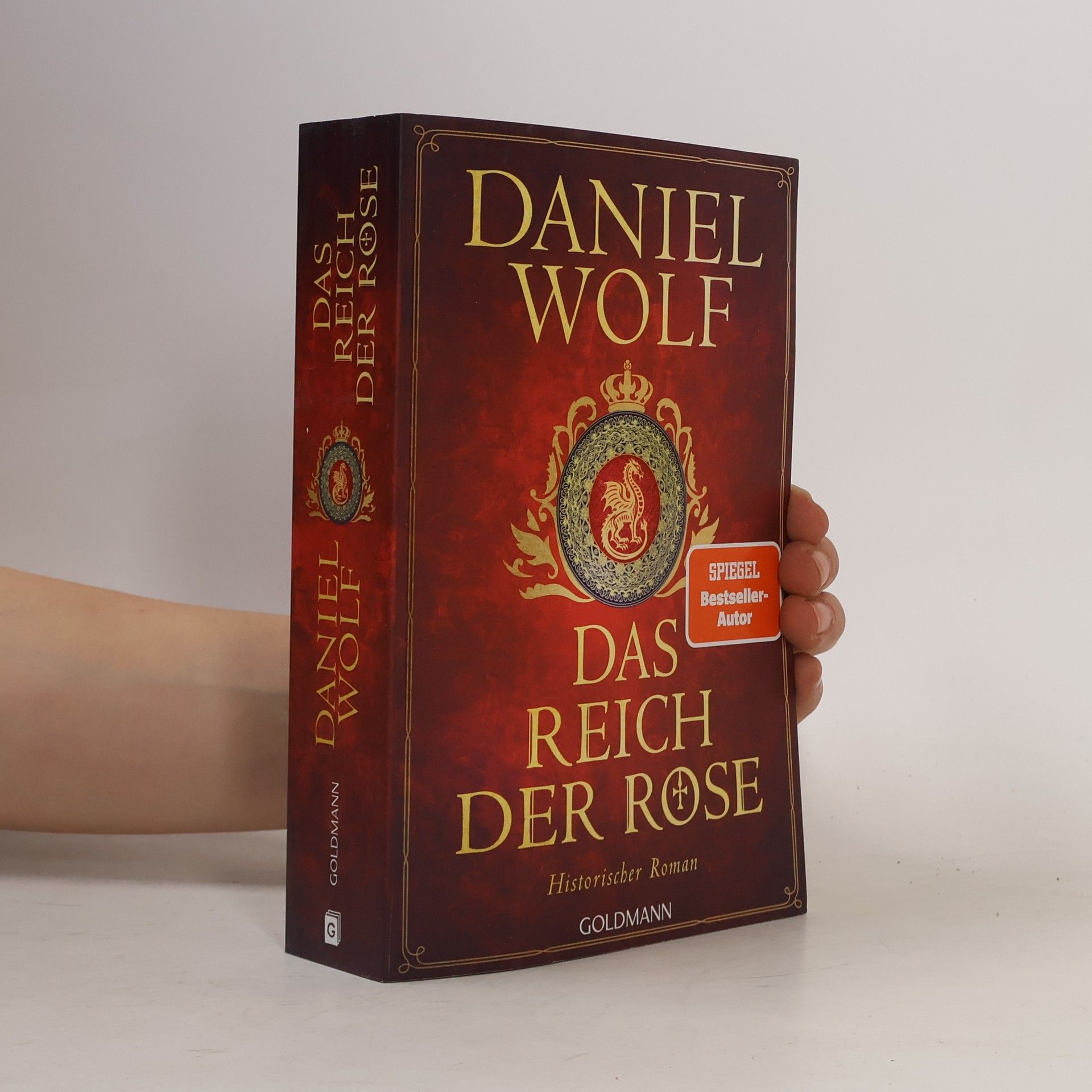 Daniel Wolf Die Templer-Reihe - 1: Das Reich der Rose