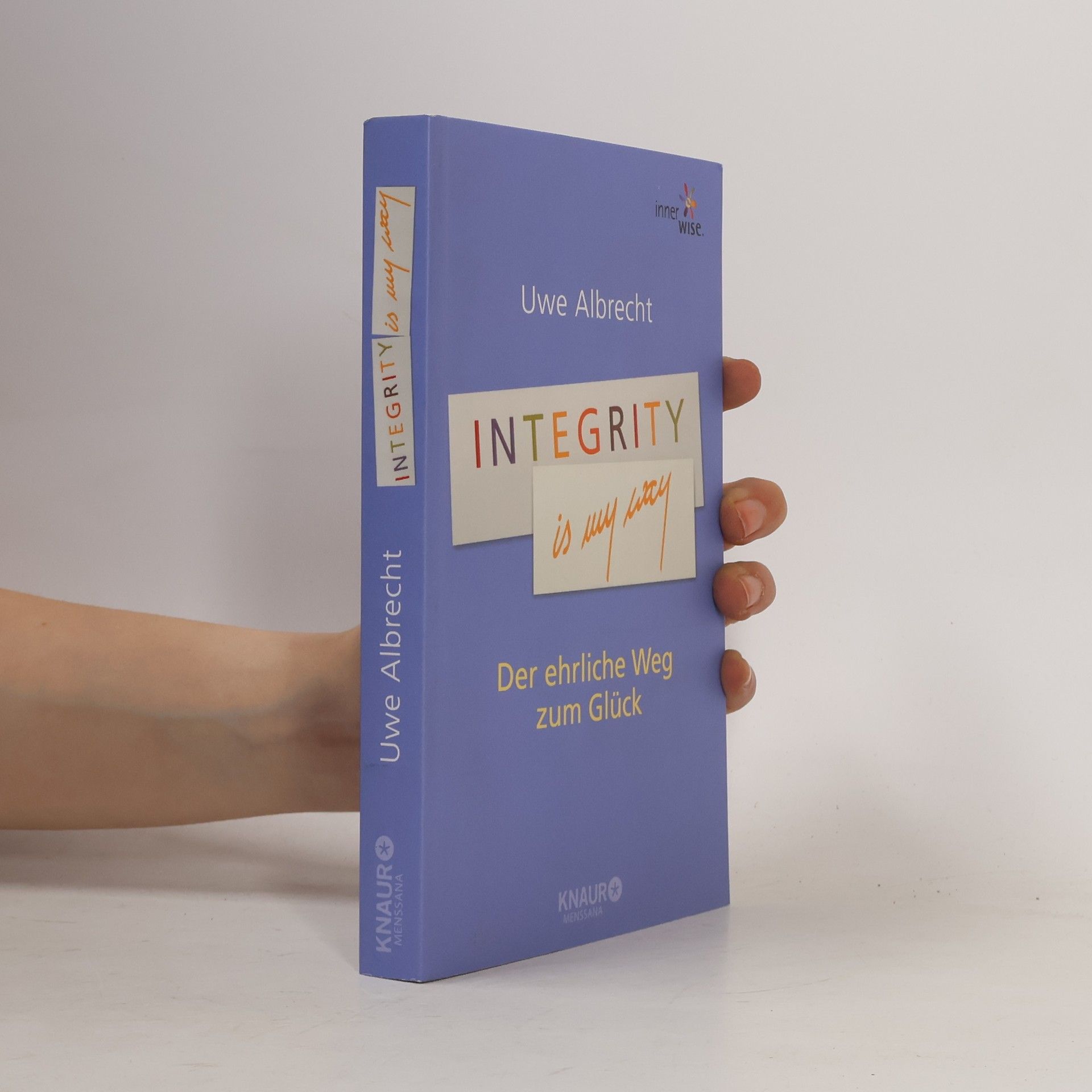 Uwe Albrecht Integrity is my way