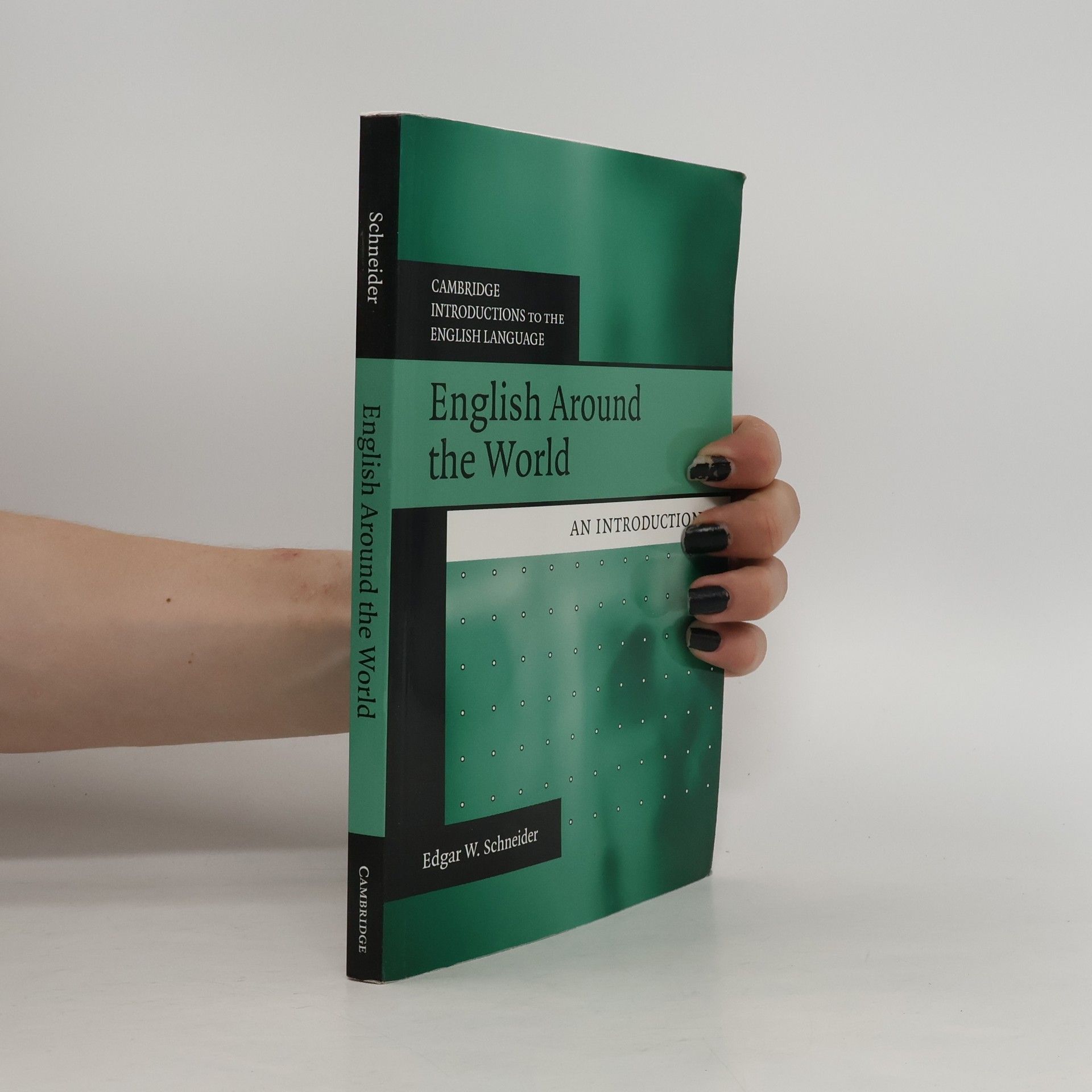 Edgar W. (Edgar Werner) Schneider English Around the World