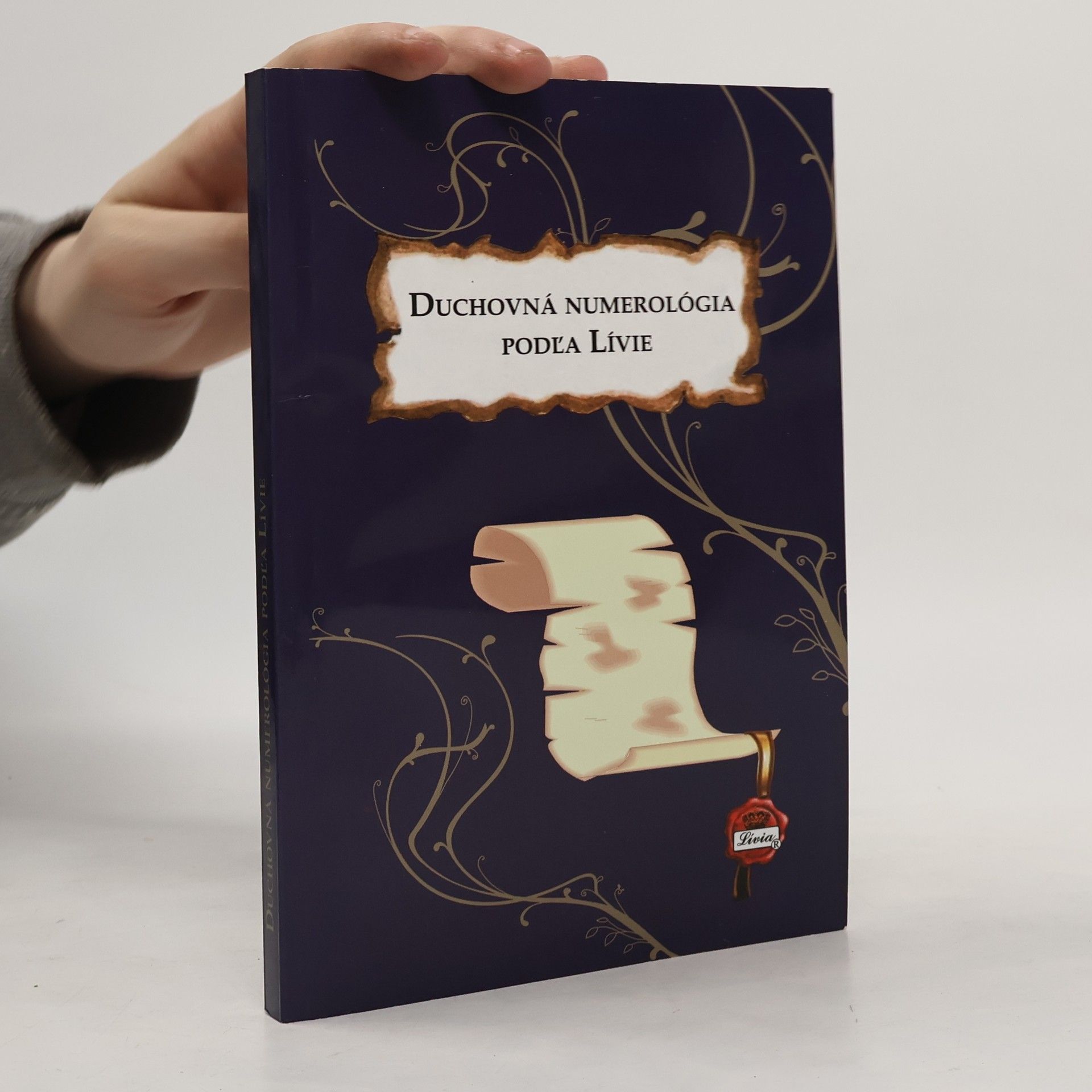 Lívia Duchovná numerológia podľa Lívie