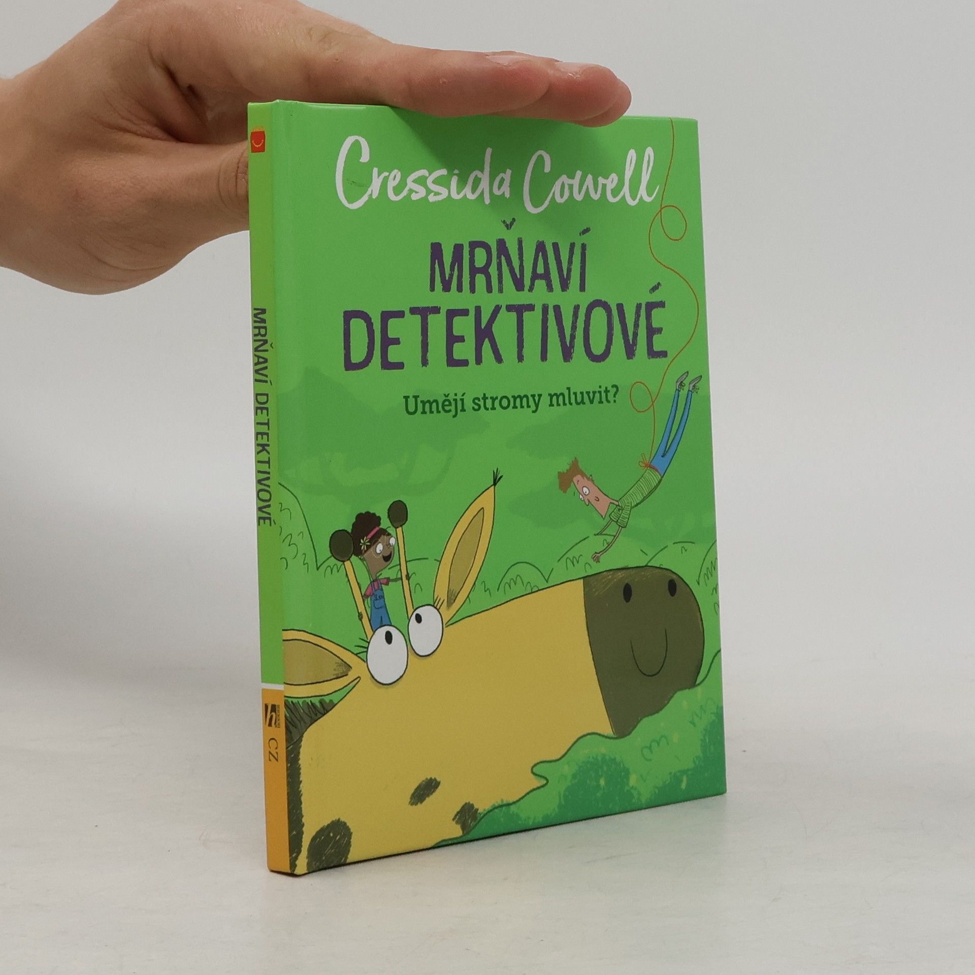 Cressida Cowell Mrňaví detektivové. Umějí stromy mluvit?
