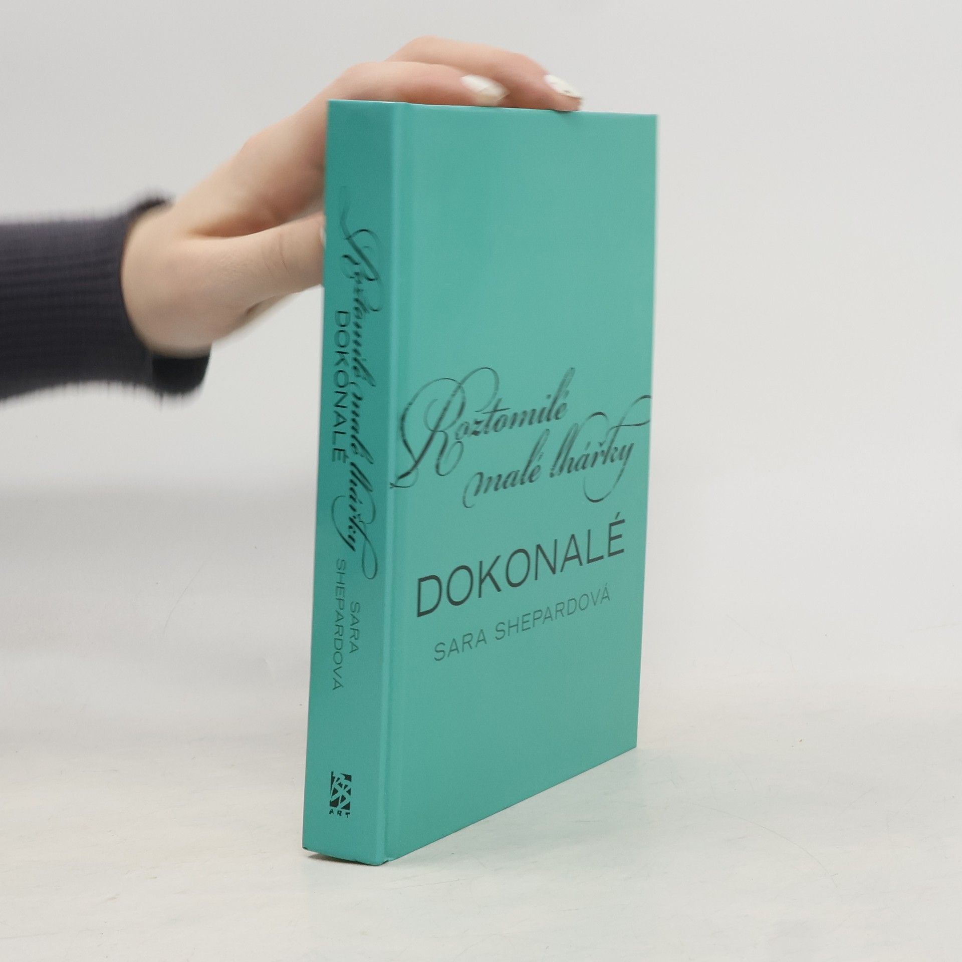 Sara Shepard Roztomilé malé lhářky: Dokonalé