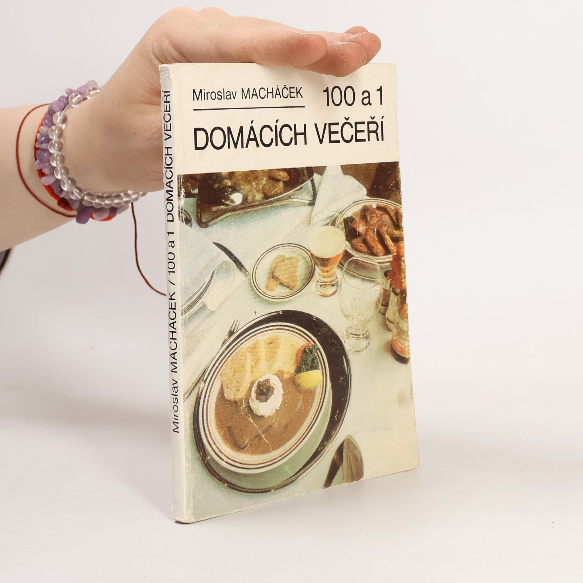 Miroslav Macháček 100 a 1 domácích večeří