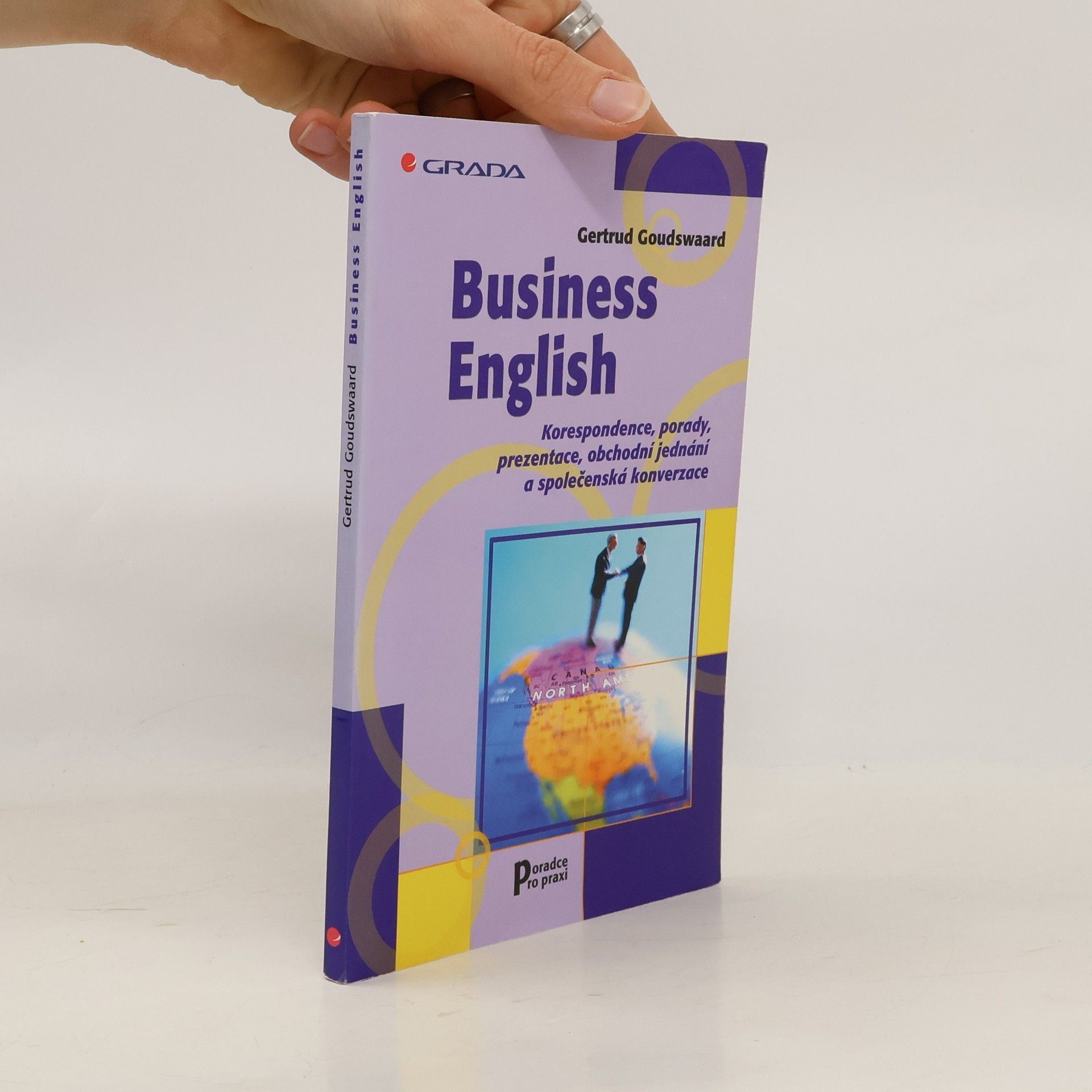 Gertrud Goudswaard Business English. Korespondence, porady, prezentace...