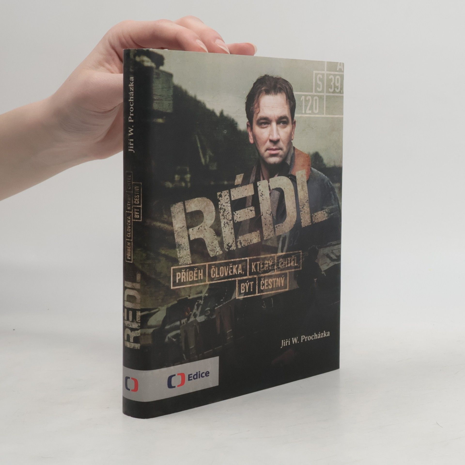 Jiří Walker Procházka Rédl: Příběh člověka, který chtěl být čestný