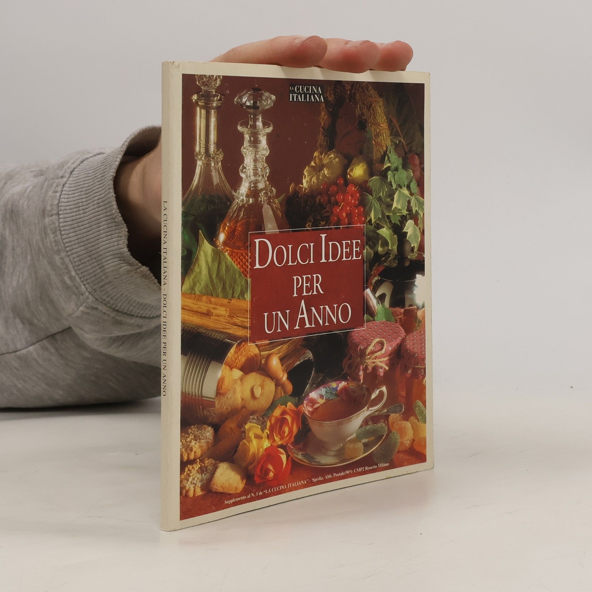 Various authors La Cucina Italiana. Dolci idee per un anno