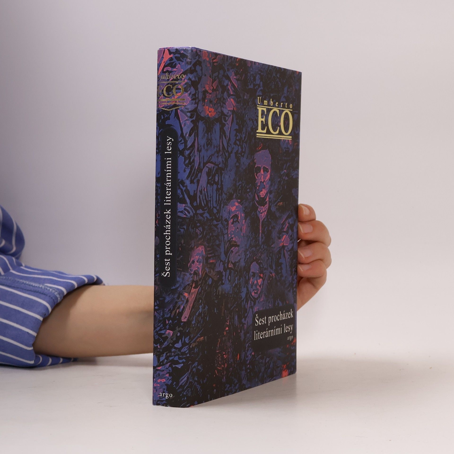 Umberto Eco Šest procházek literárními lesy : přednášky na Harvardově univerzitě z roku 1993
