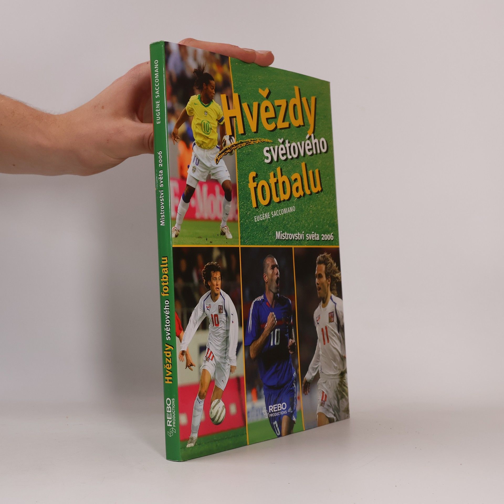 Eugène Saccomano Hvězdy světového fotbalu. Mistrovství světa 2006.