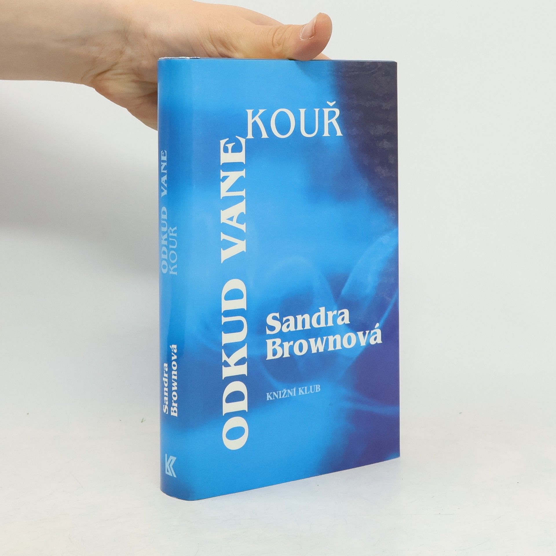 Sandra Brown Odkud vane kouř