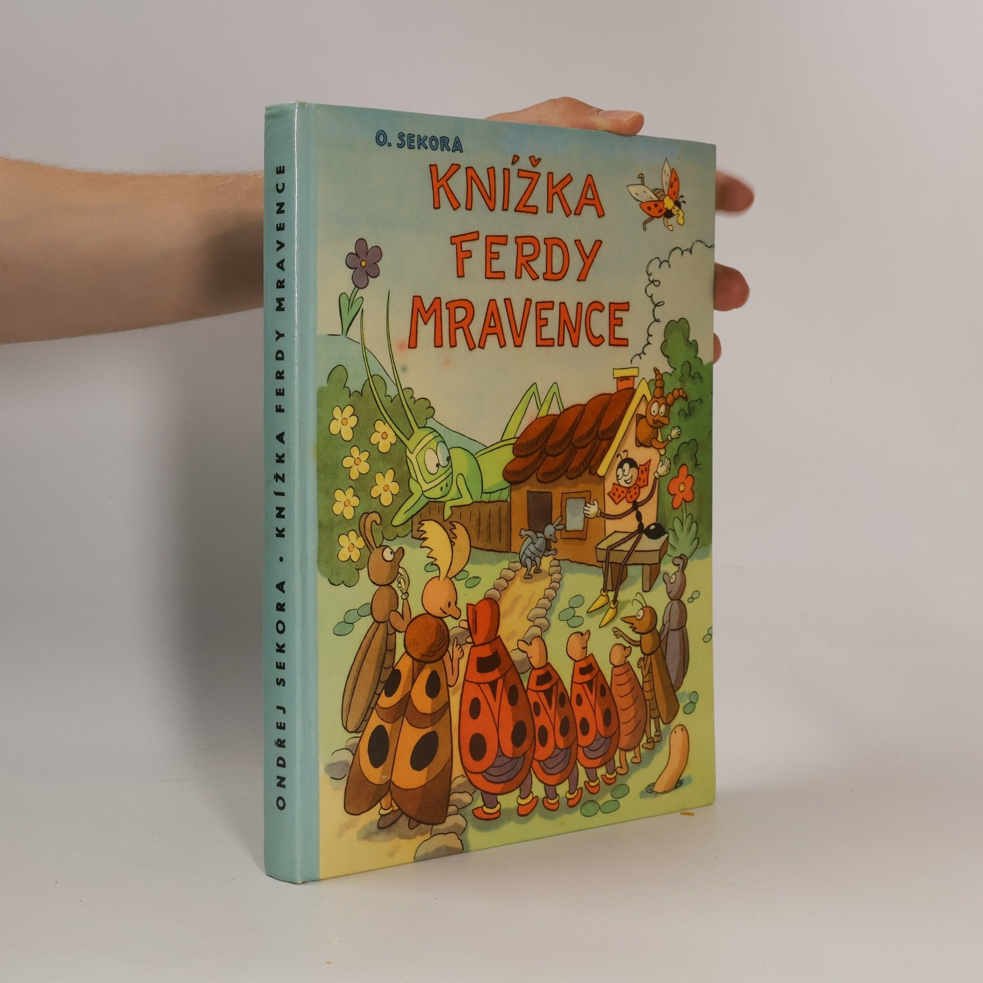 Ondřej J. Sekora Knížka Ferdy Mravence