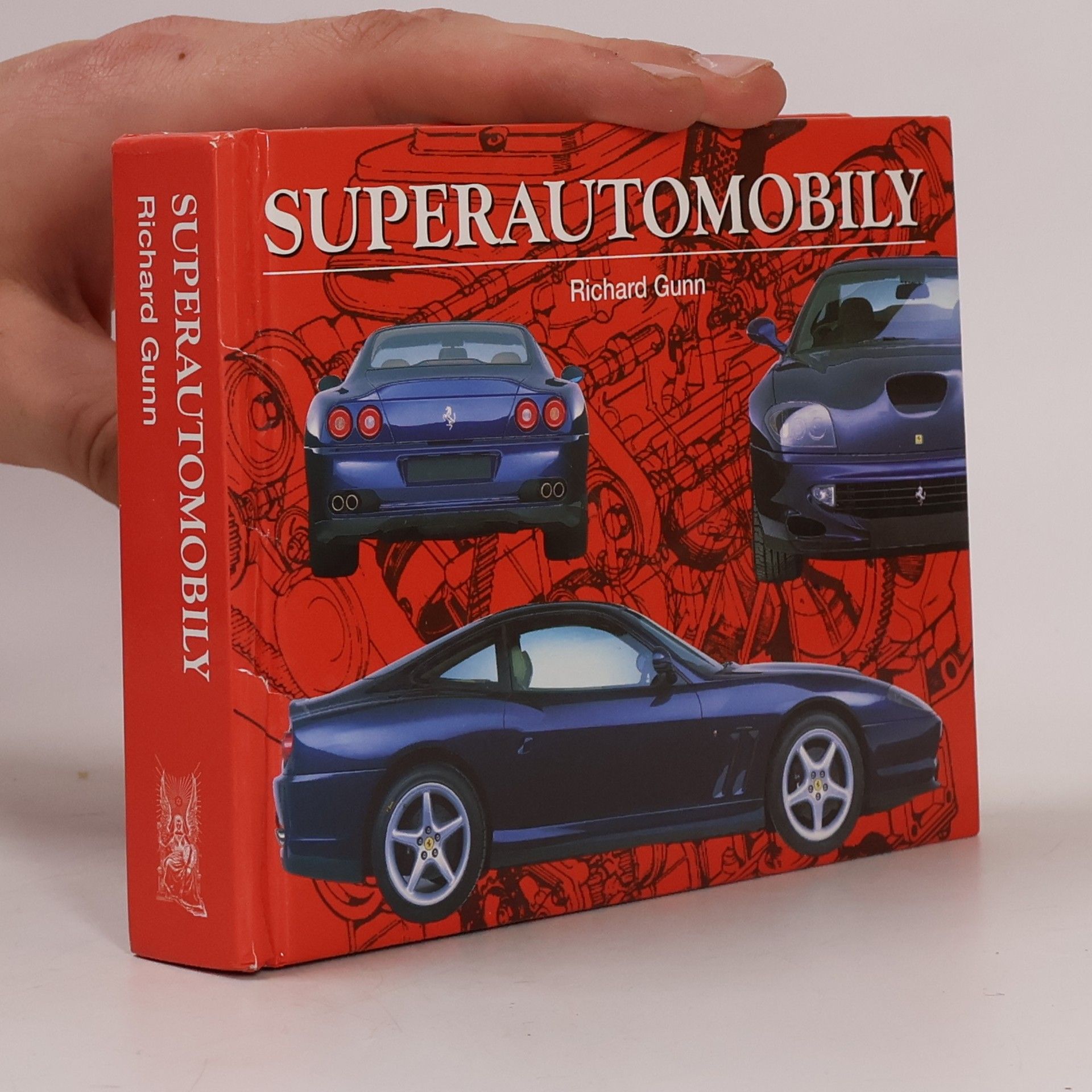 Richard Gunn Superautomobily : nejvýkonnější vozy na světě