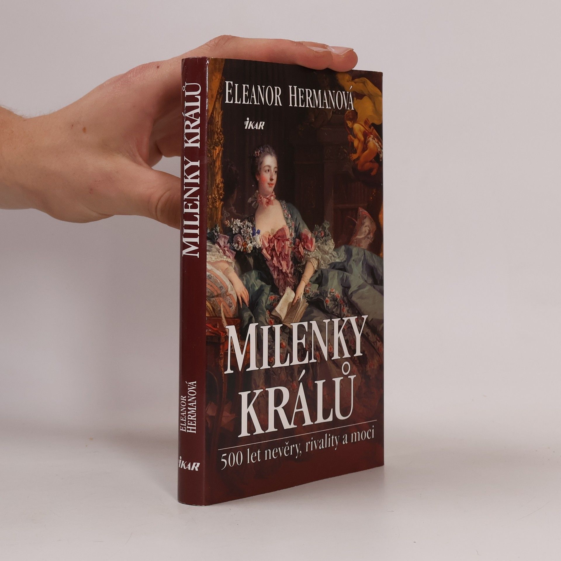 Eleanor Herman Milenky králů : 500 let nevěry, rivality a moci